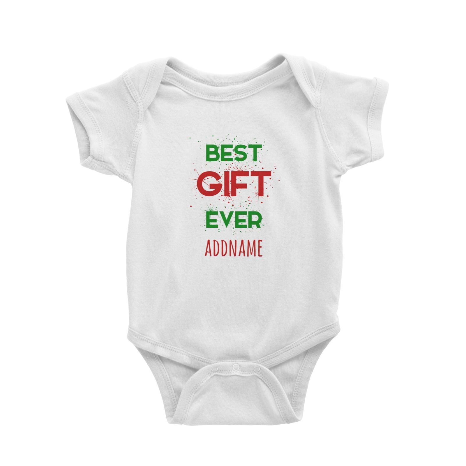 Best Gift Ever Addname Baby Romper Christmas Matching Family Lettering Funny Personalizable Designs