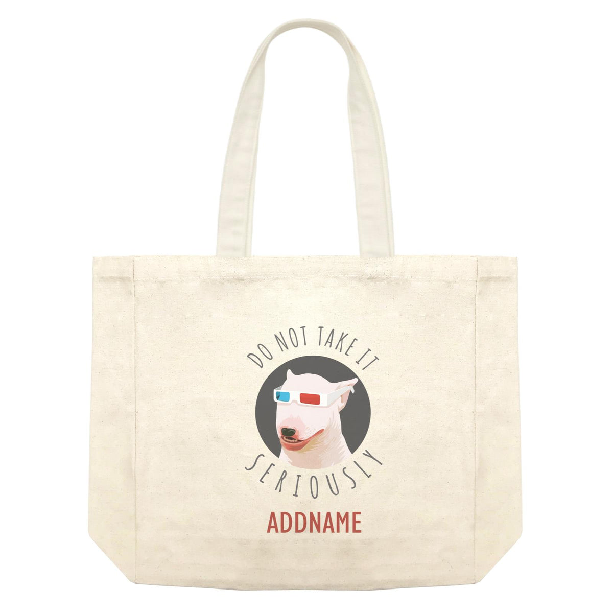 Funny Hand Drawn Animals Do Not Take It Seriously Bull Terrier 3D Glass With Addname Shopping Bag