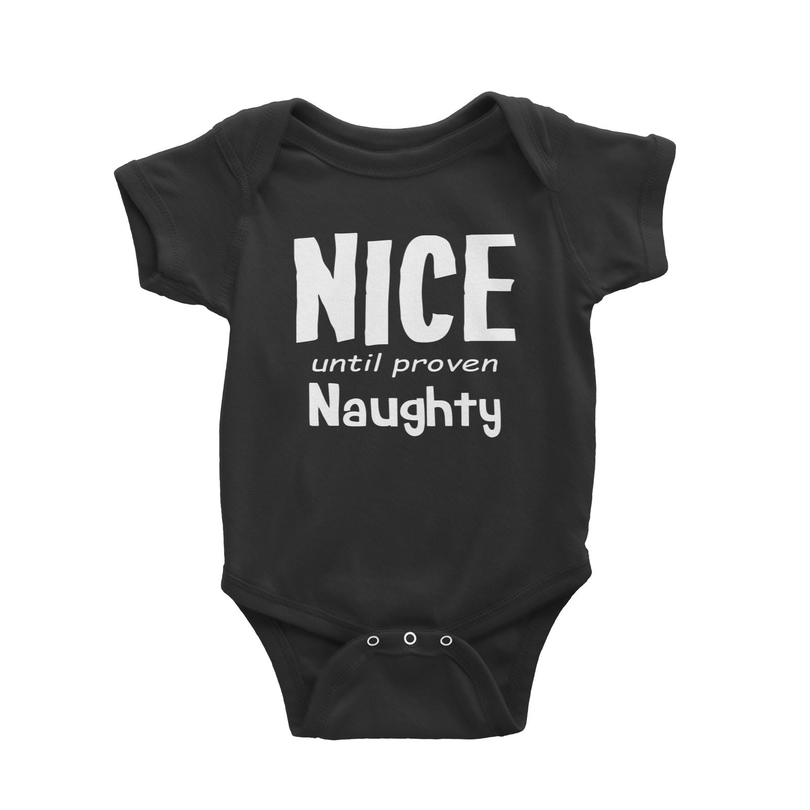 Nice Until Proven Naughty Baby Romper Christmas