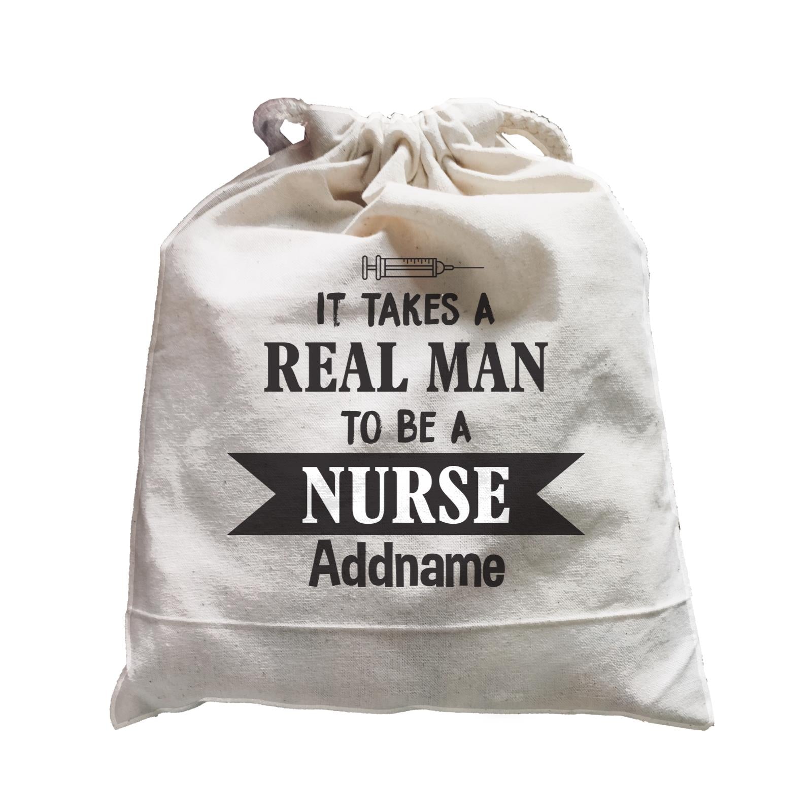 It Takes a Real Man to be a Nurse Satchel