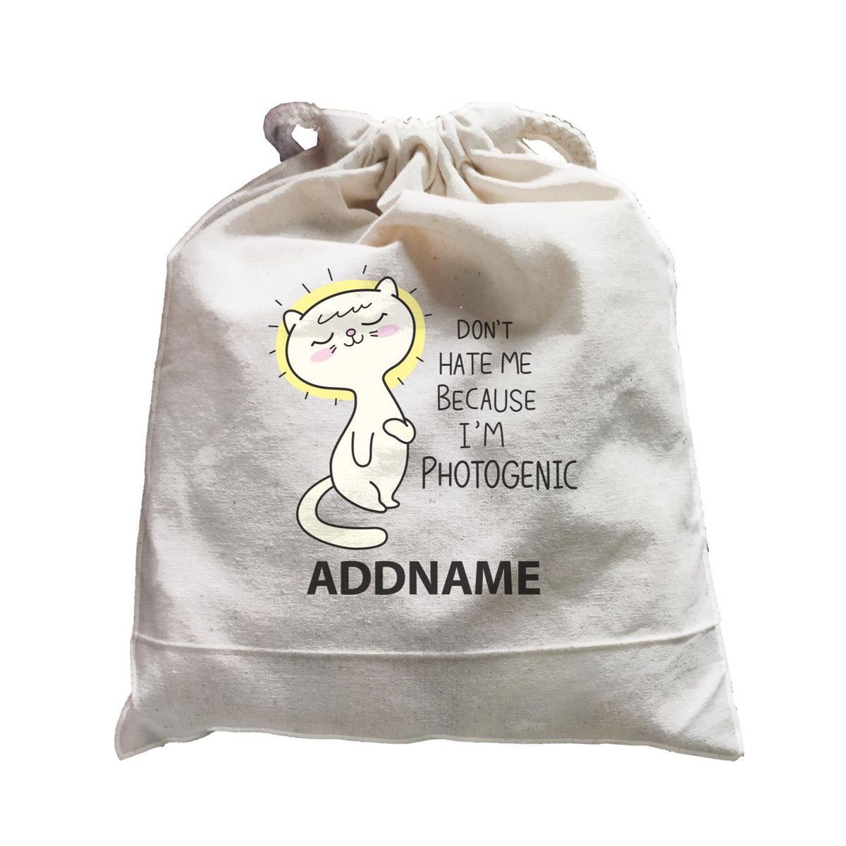 Cool Cute Animals Cats Don't Hate Me Because I'm Photogenic Addname Satchel