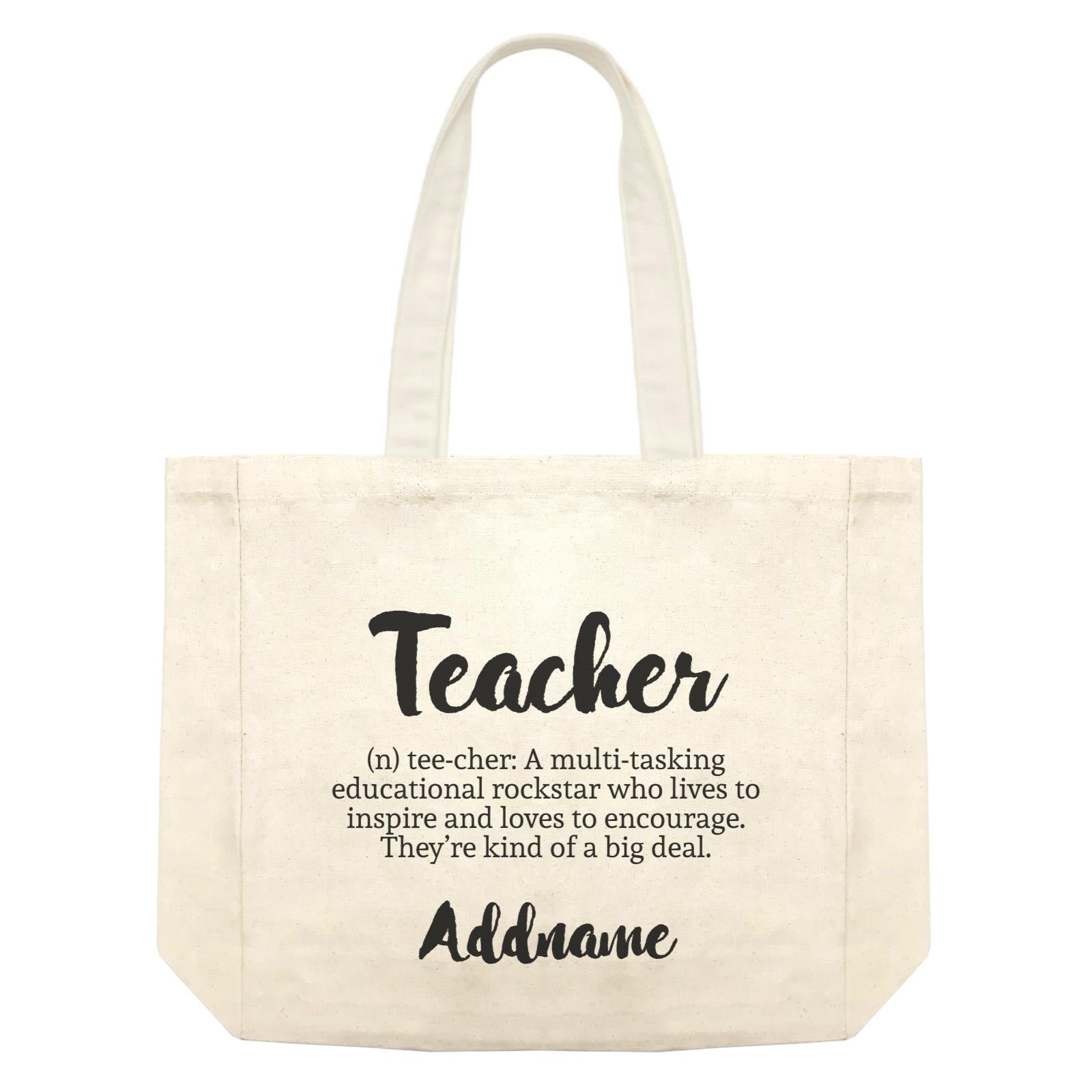 Teacher Quotes 2 Teacher Noun Addname Shopping Bag