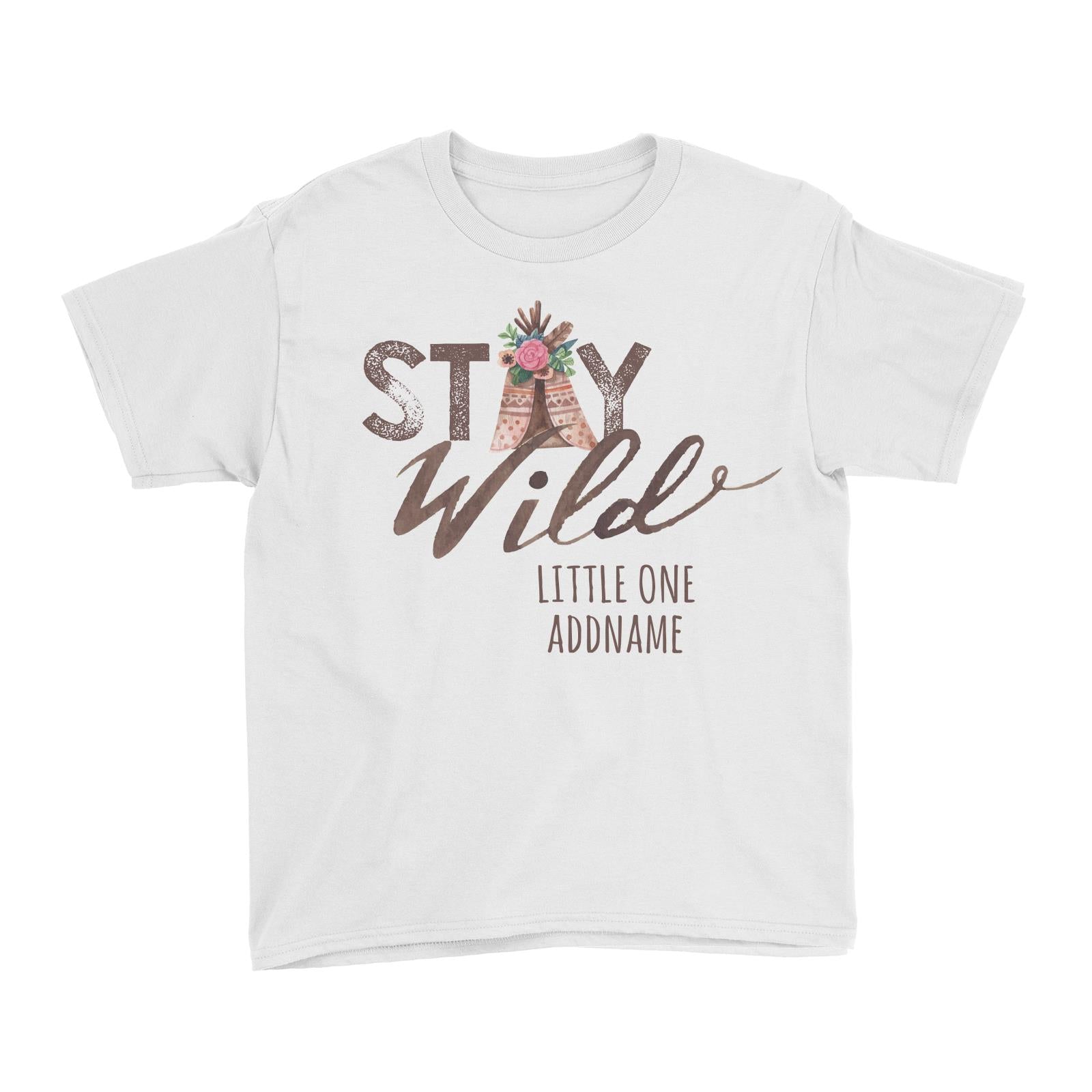 Stay Wild White Kid's T-Shirt