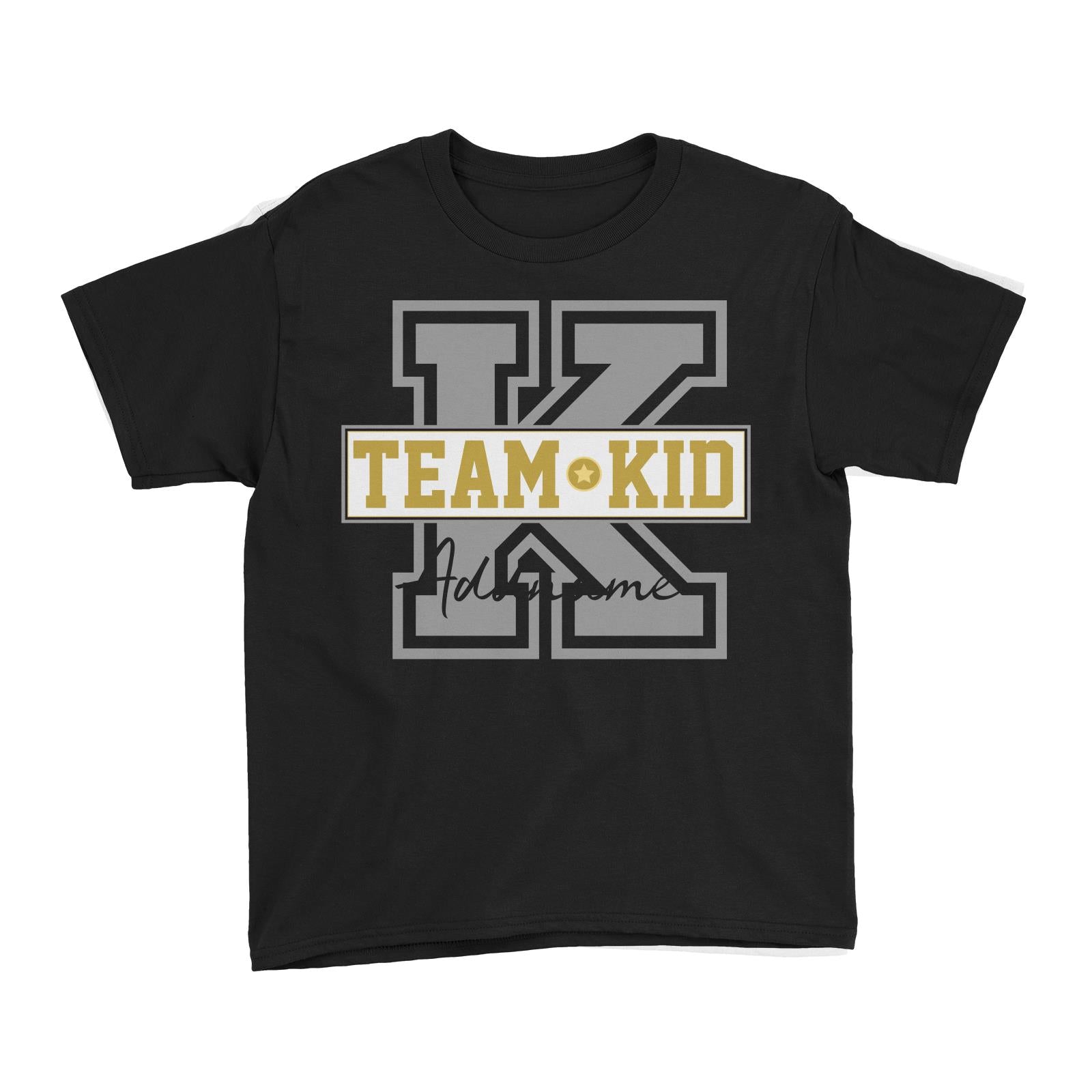 Team Kid Addname Kid'sT-Shirt