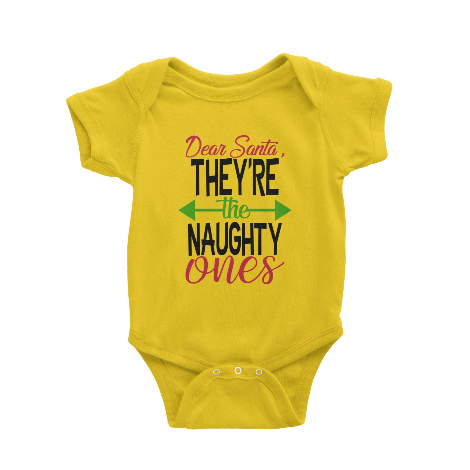 Dear Santa, They're The Naughty Ones Baby Romper Christmas Funny