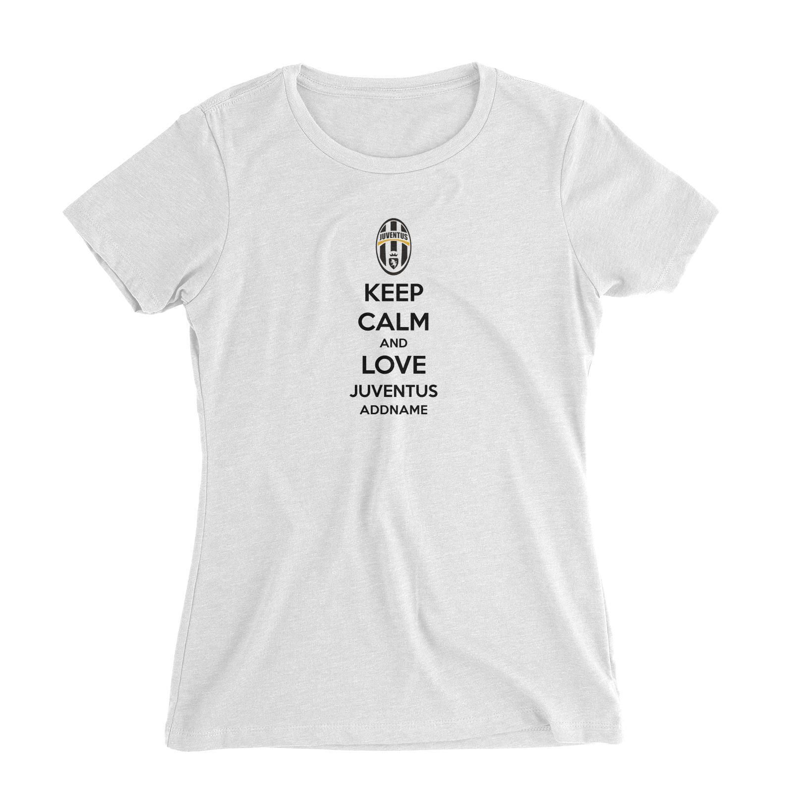 Juventus Football Keep Calm And Love Serires Addname Women Slim Fit T-Shirt