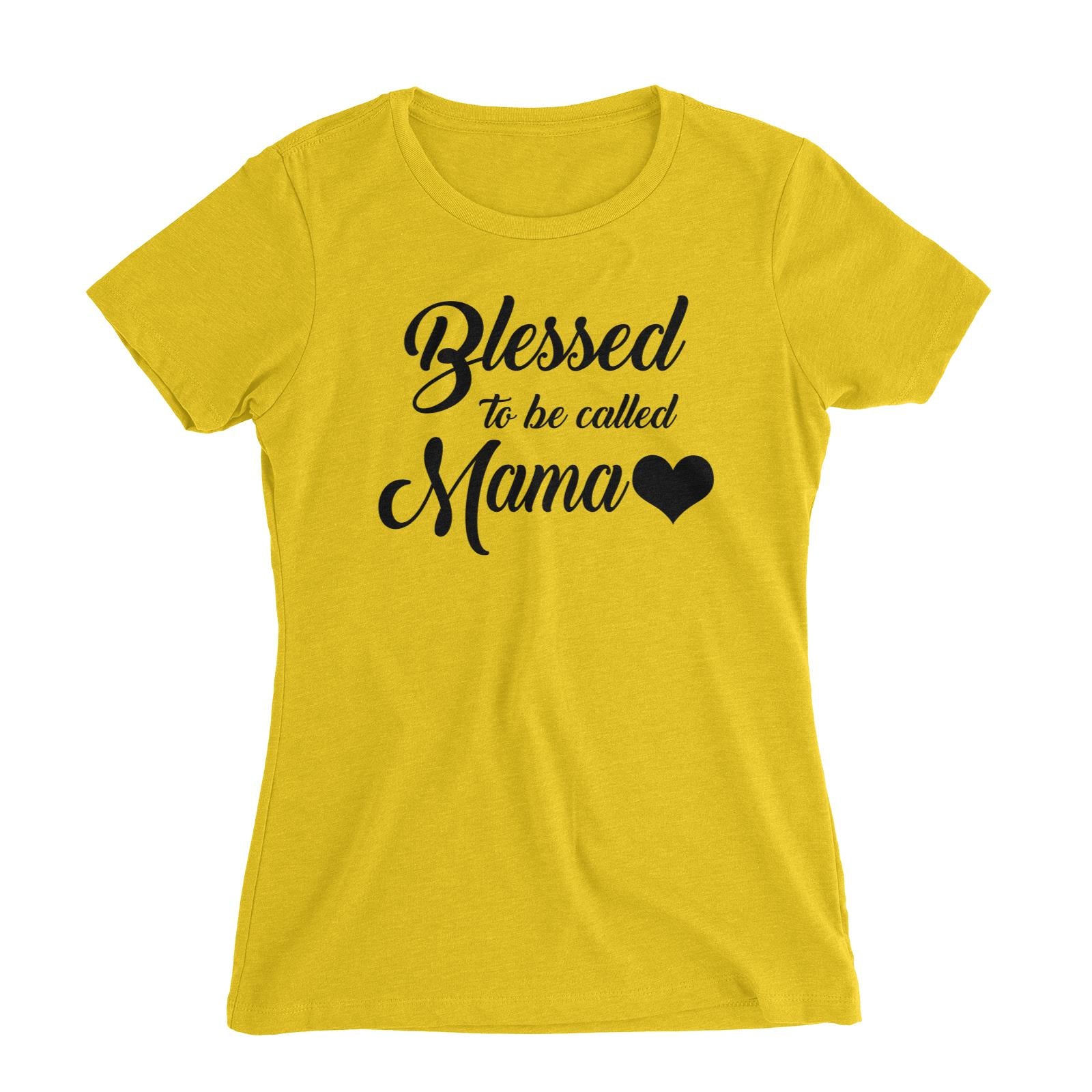 Blessed To Be Called Mama Women's Slim Fit T-Shirt Matching Family Love Blessing