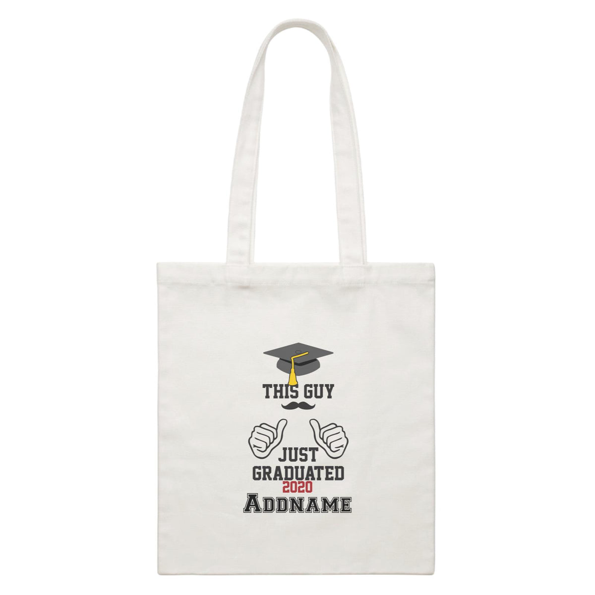 Graduation Series This Guy Just Graduated White Canvas Bag