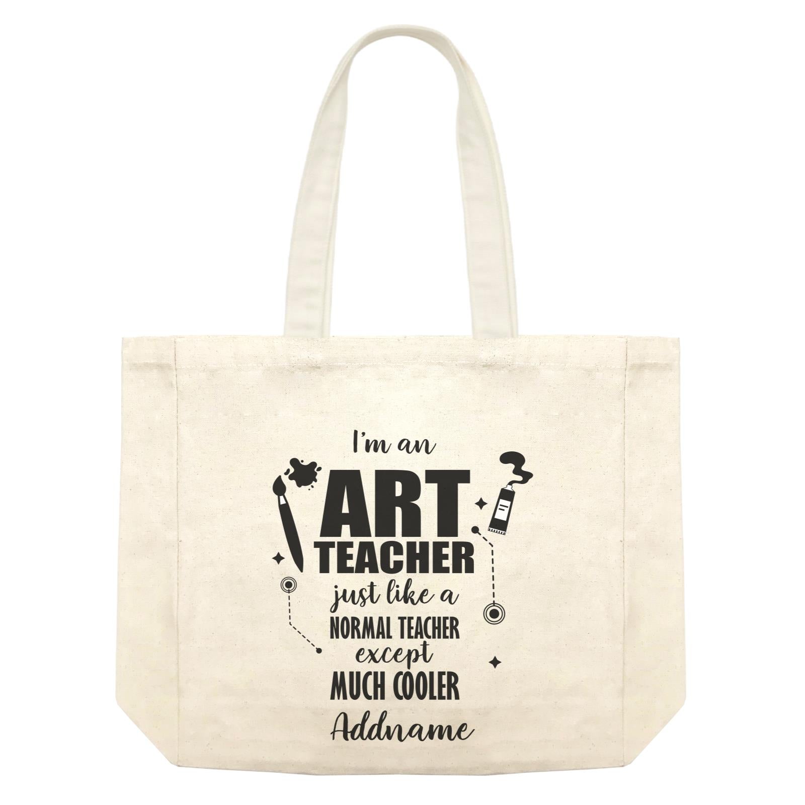 Subject Teachers 3 I'm A Art Teacher Addname Shopping Bag