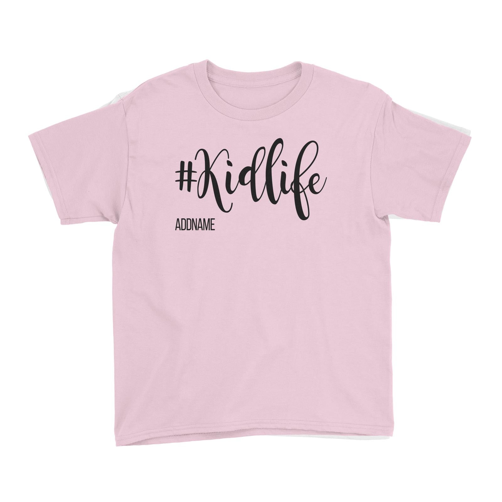 Kid Life Hashtag Kid's T-Shirt