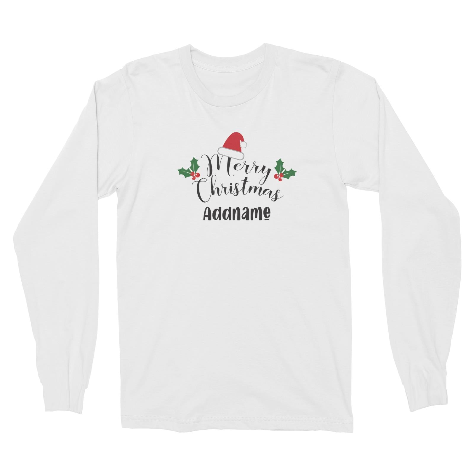 Christmas Series Merry Christmas with Santa Hat and Holly Long Sleeve Unisex T-Shirt
