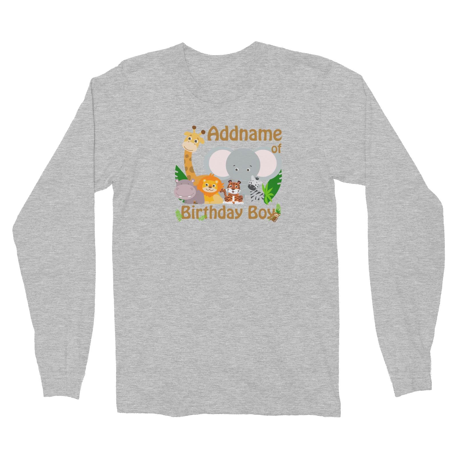 Animal Safari Jungle Birthday Theme Addname of Birthday Boy Long Sleeve Unisex T-Shirt