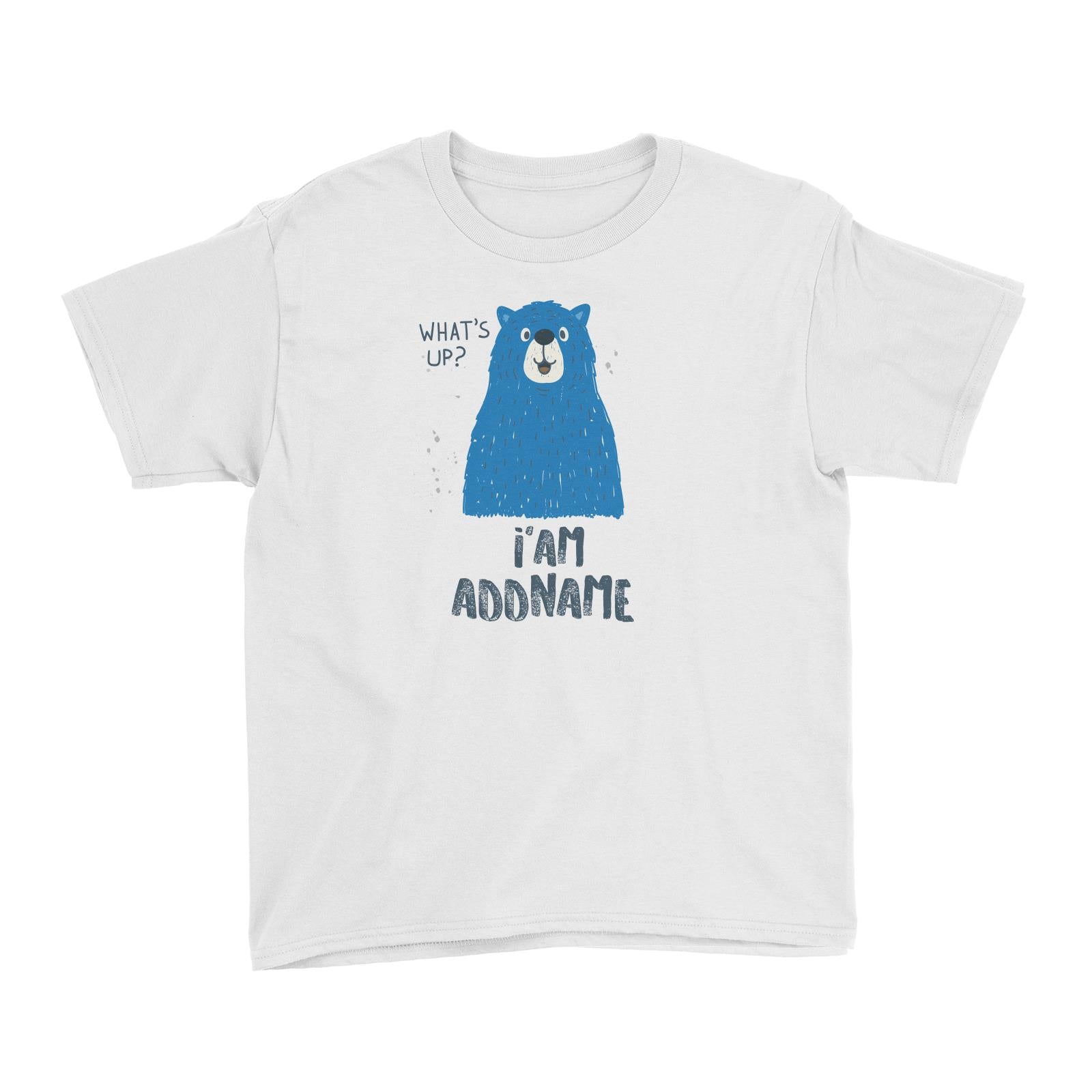 Cool Cute Animals Bear What's Up I'Am Addname Kid's T-Shirts
