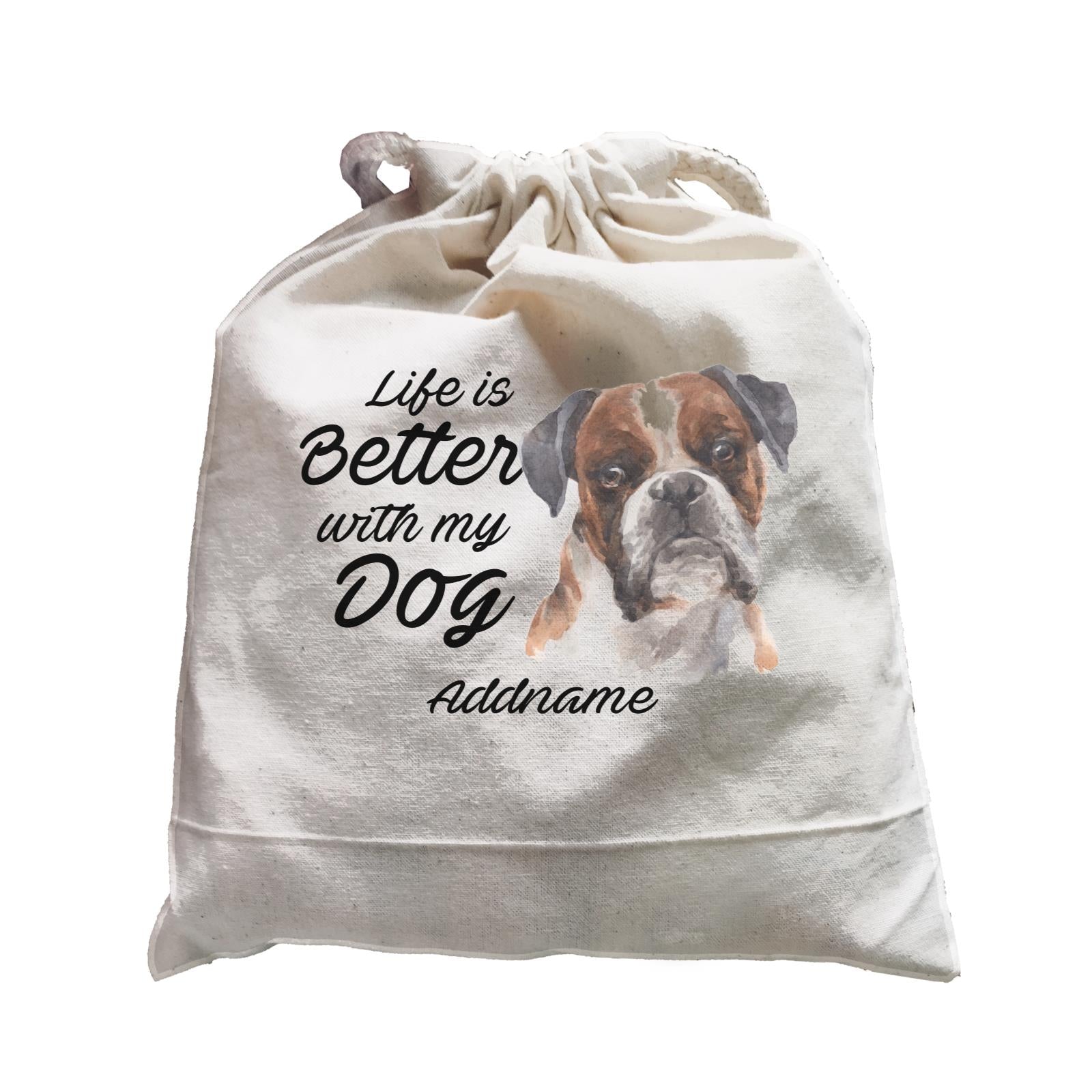 Watercolor Life is Better With My Dog Boxer Black Ears Addname Satchel