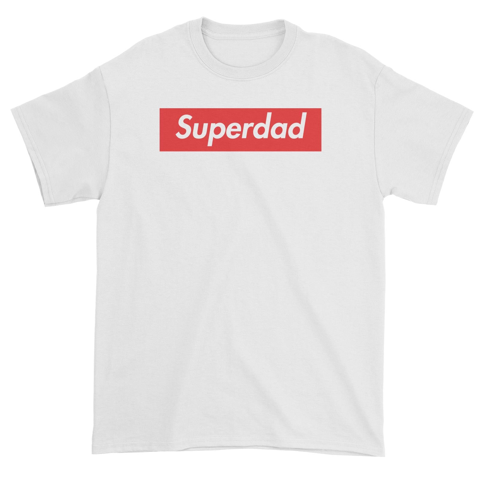 Superdad Supreme Unisex T-Shirt (FLASH DEAL)