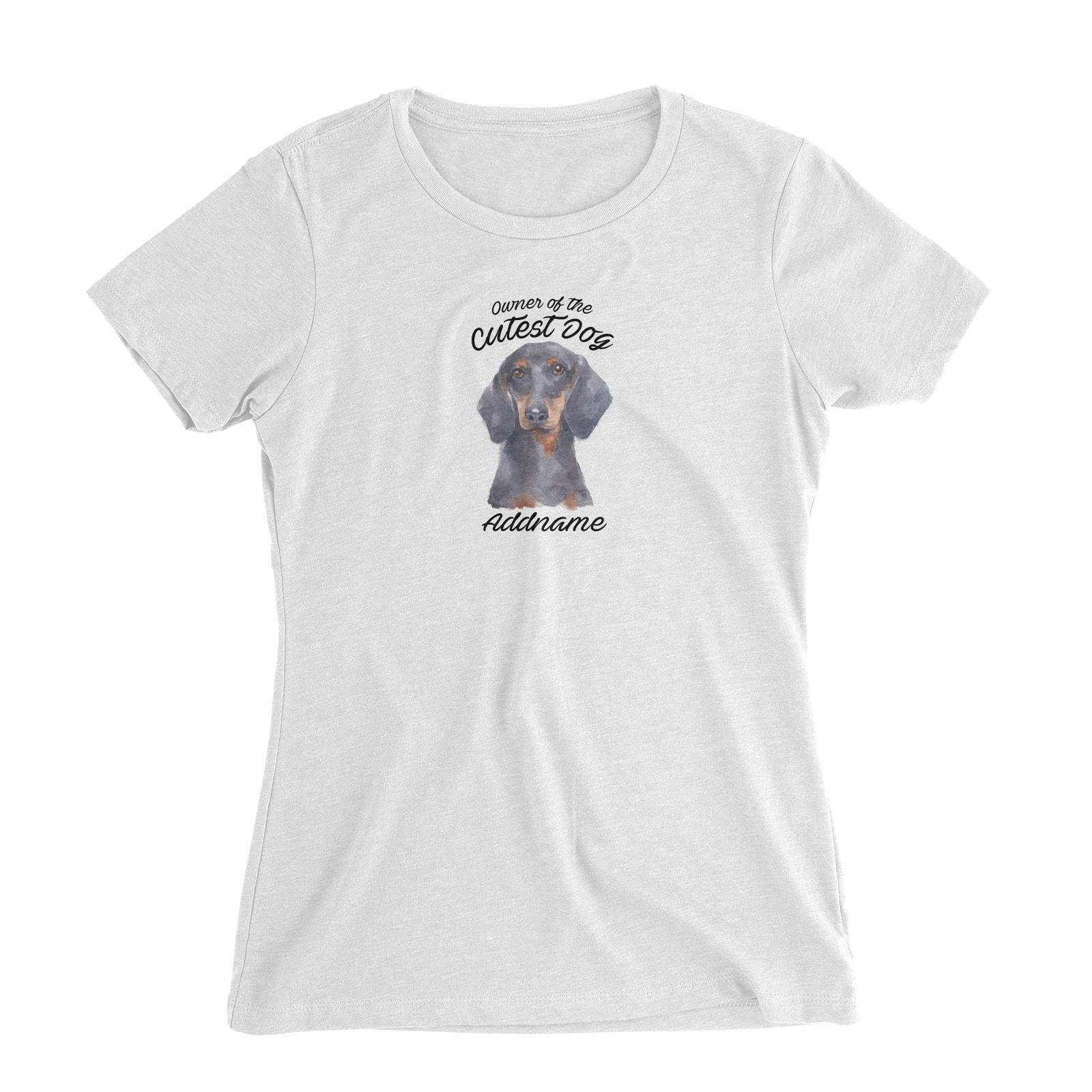 Watercolor Dog Owner Of The Cutest Dog Dachshund Addname Women's Slim Fit T-Shirt