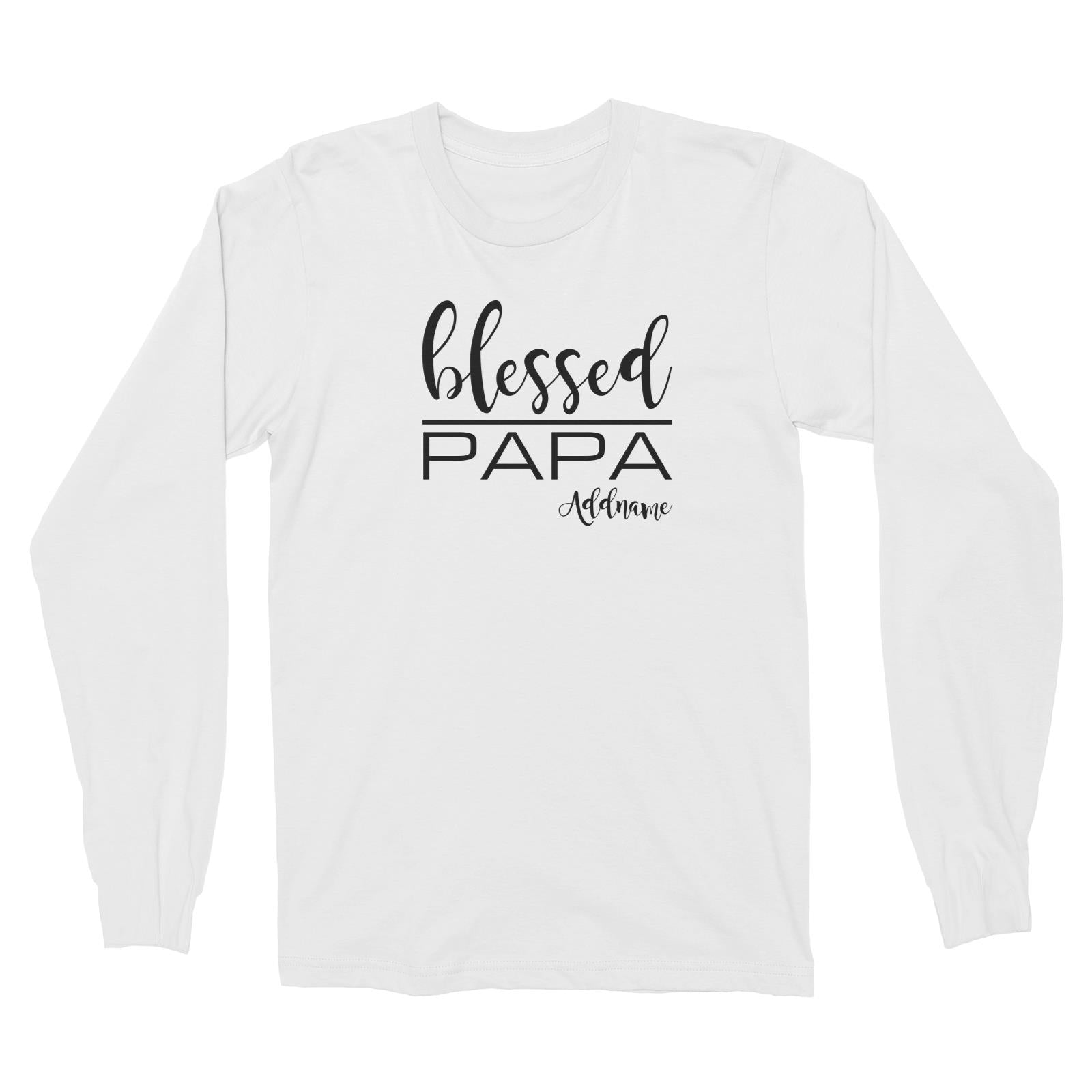 Blessed Papa Long Sleeve Unisex T-Shirt