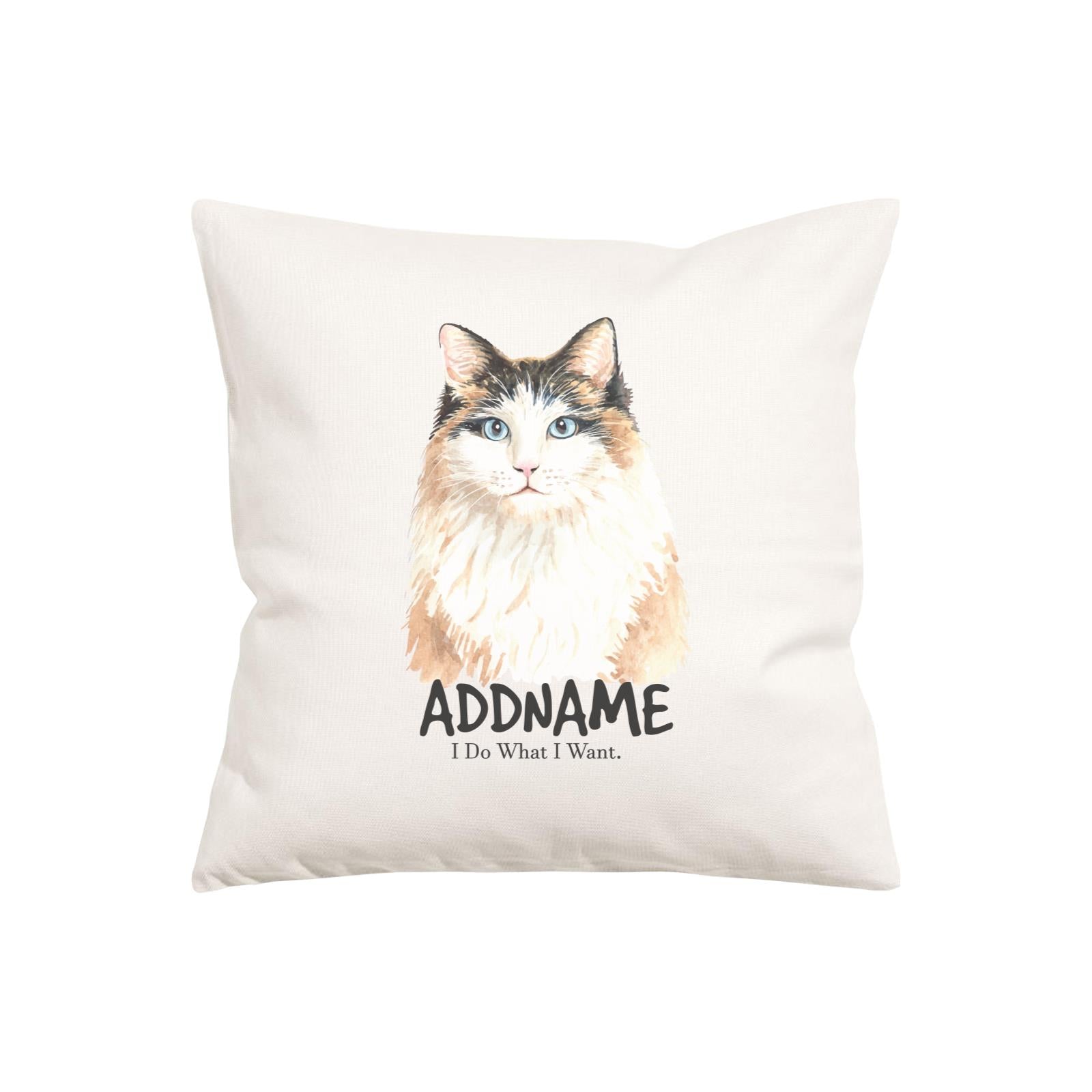 Watercolor Cat Series Long Hair Cat I Do What I Want Addname Pillow Cushion
