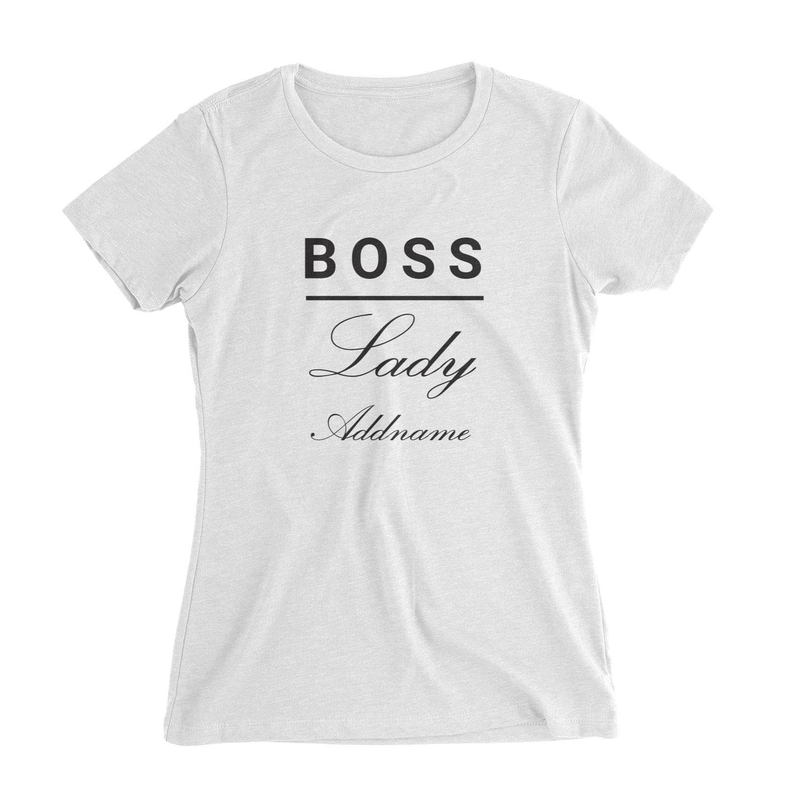 Boss Lady Addname Women's Slim Fit T-Shirt  Matching Family Personalizable Designs