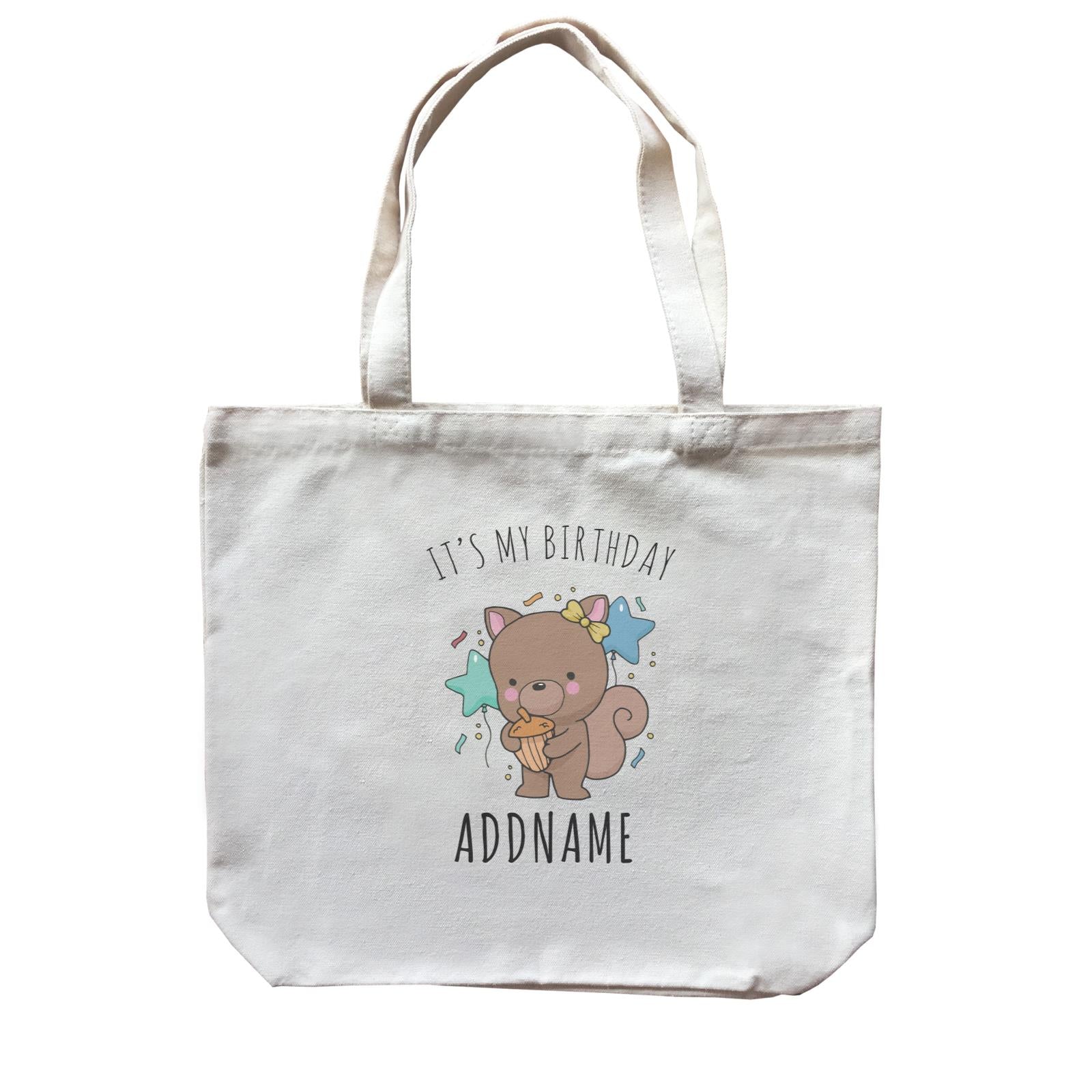 Birthday Sketch Animals Squirrel with Acorn It's My Birthday Addname Canvas Bag