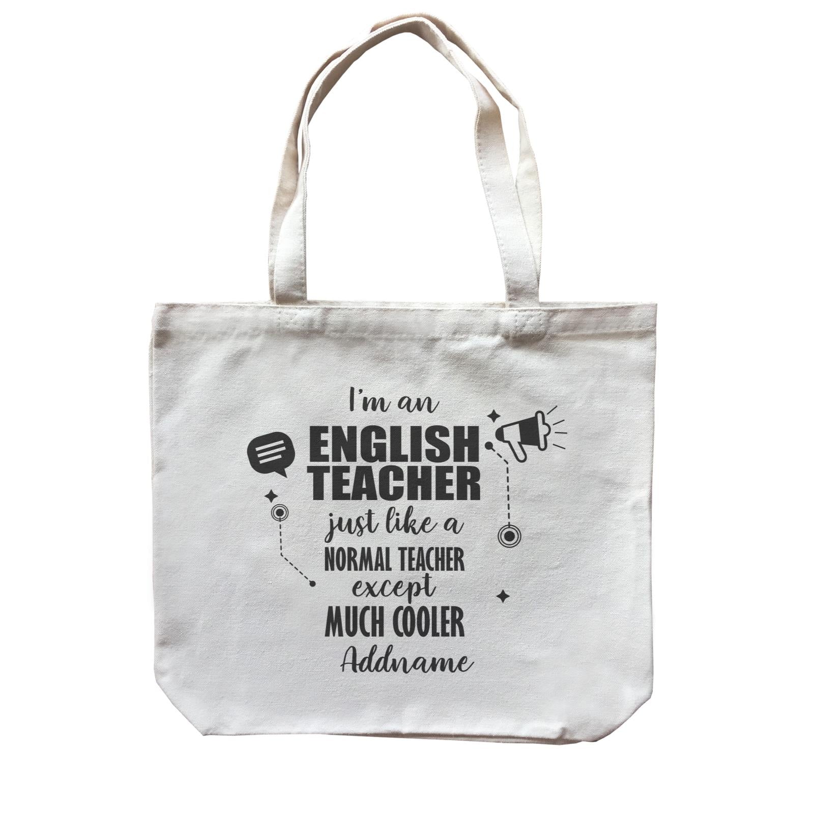 Subject Teachers 3 I'm A English Teacher Addname Canvas Bag