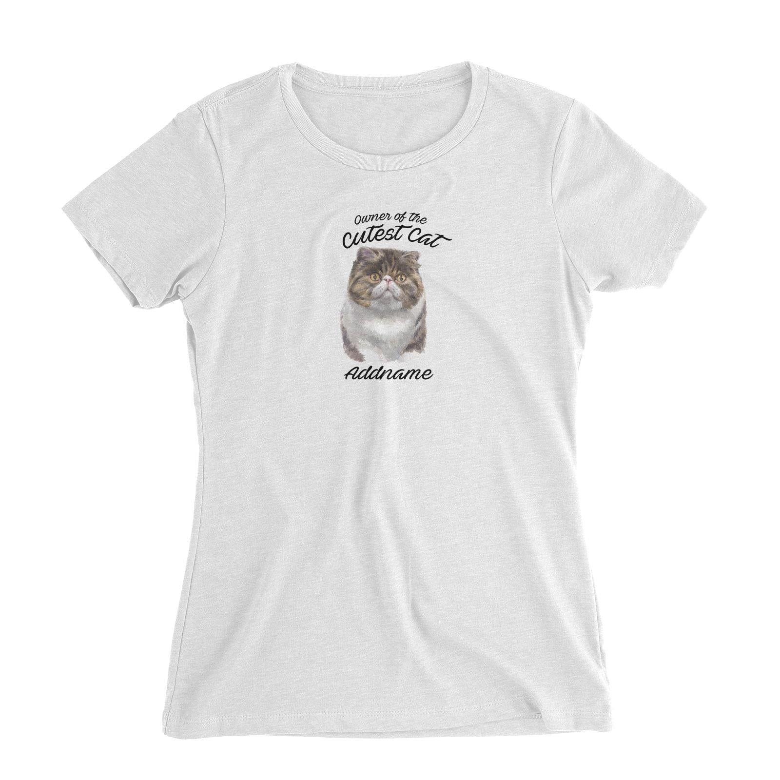 Watercolor Owner Of The Cutest Cat Exotic Shorthair Addname Women's Slim Fit T-Shirt