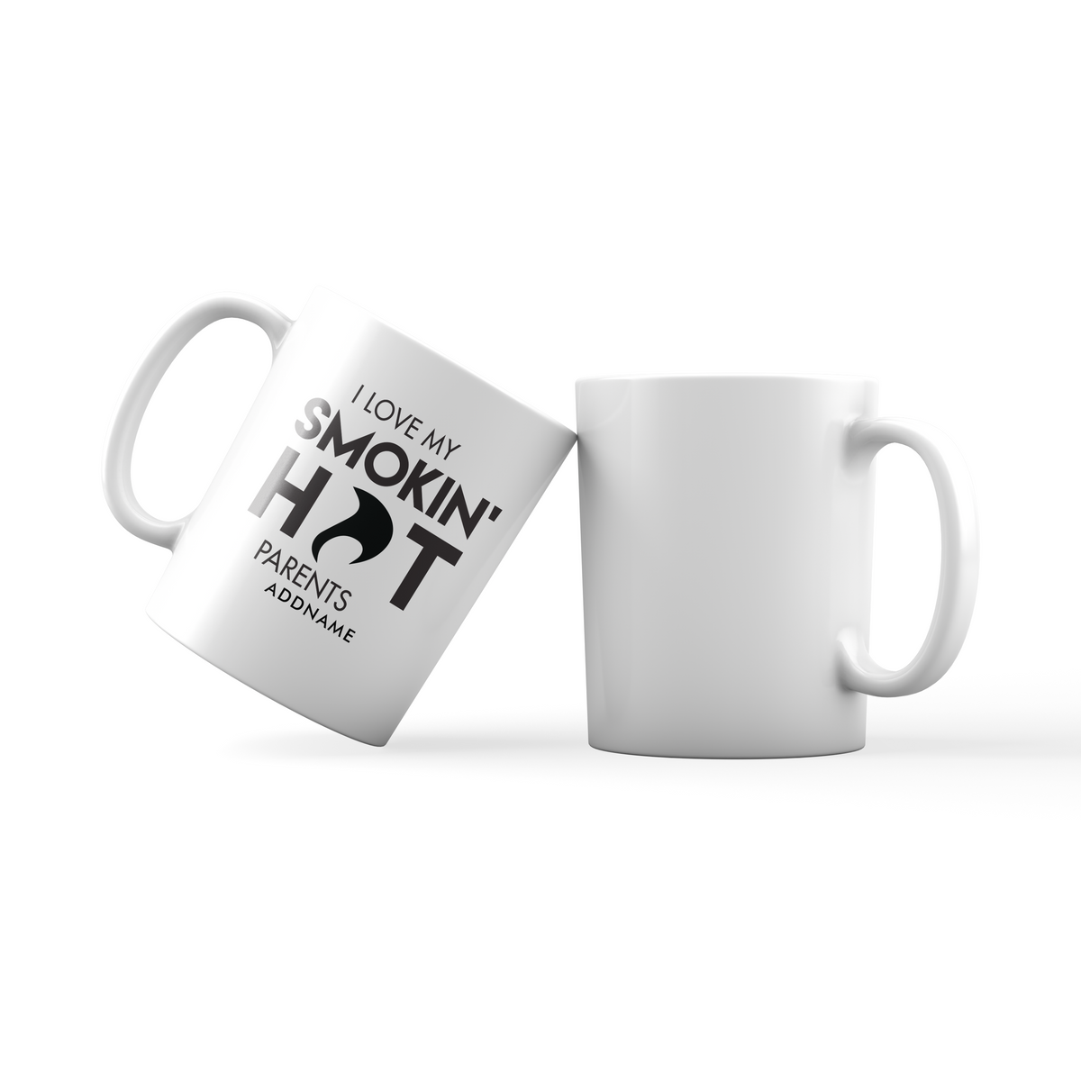I Love My Smokin' Hot Parents Addname Mug