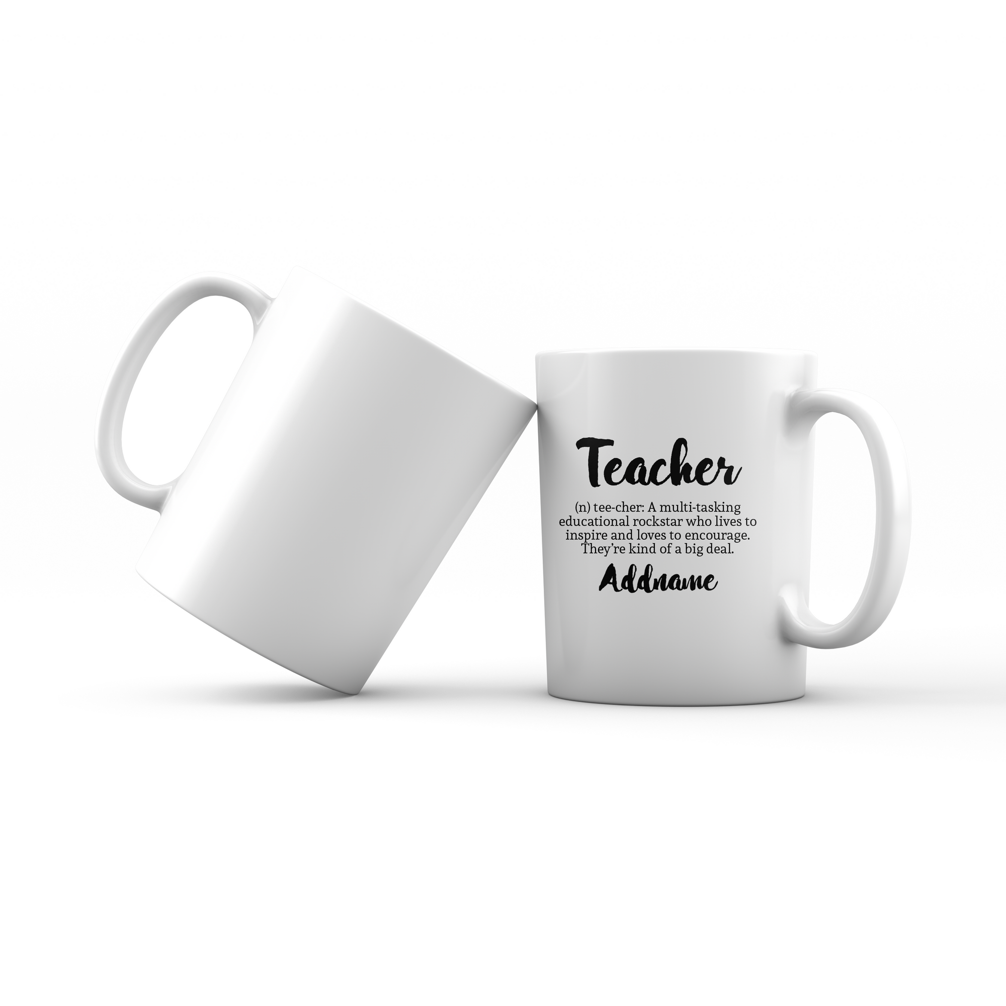 Teacher Quotes 2 Teacher Noun Addname Mug