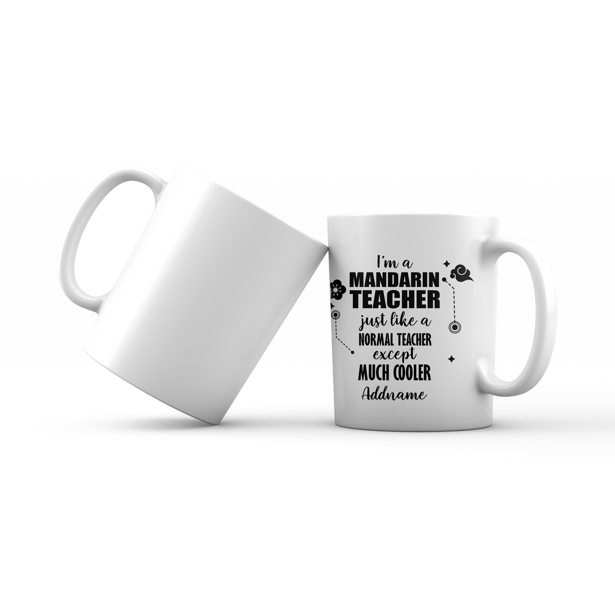 Subject Teachers 1 I'm A Mandarin Teacher Addname Mug