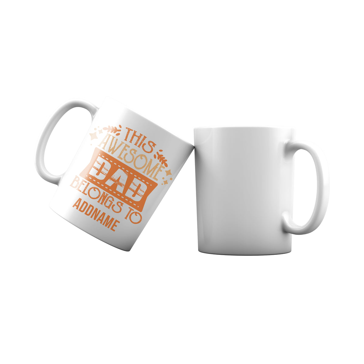 This Awesome Dad Belongs To Addname Mug