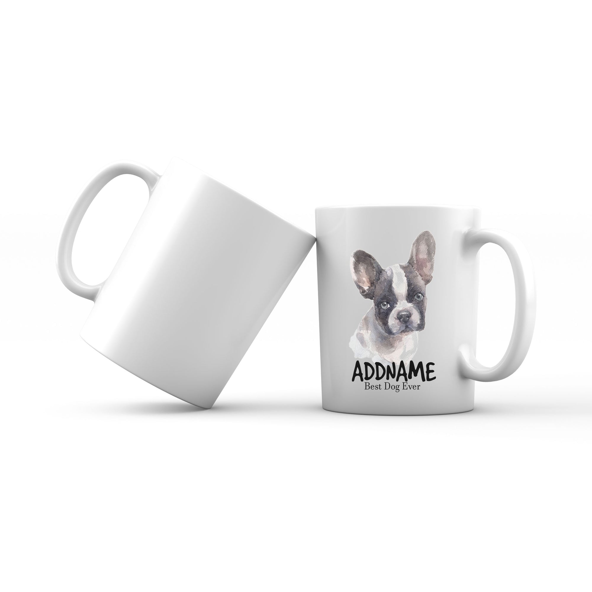 Watercolor Dog French Bulldog Frown Best Dog Ever Addname Mug
