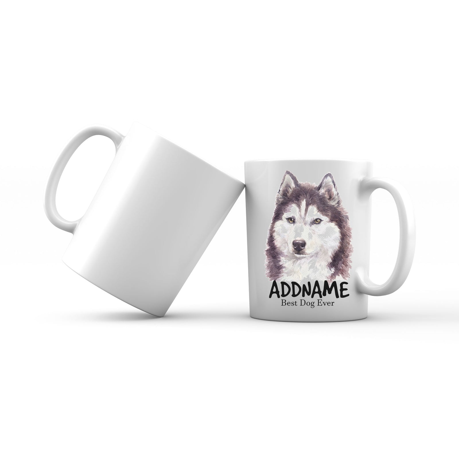 Watercolor Dog Siberian Husky Cool Best Dog Ever Addname Mug