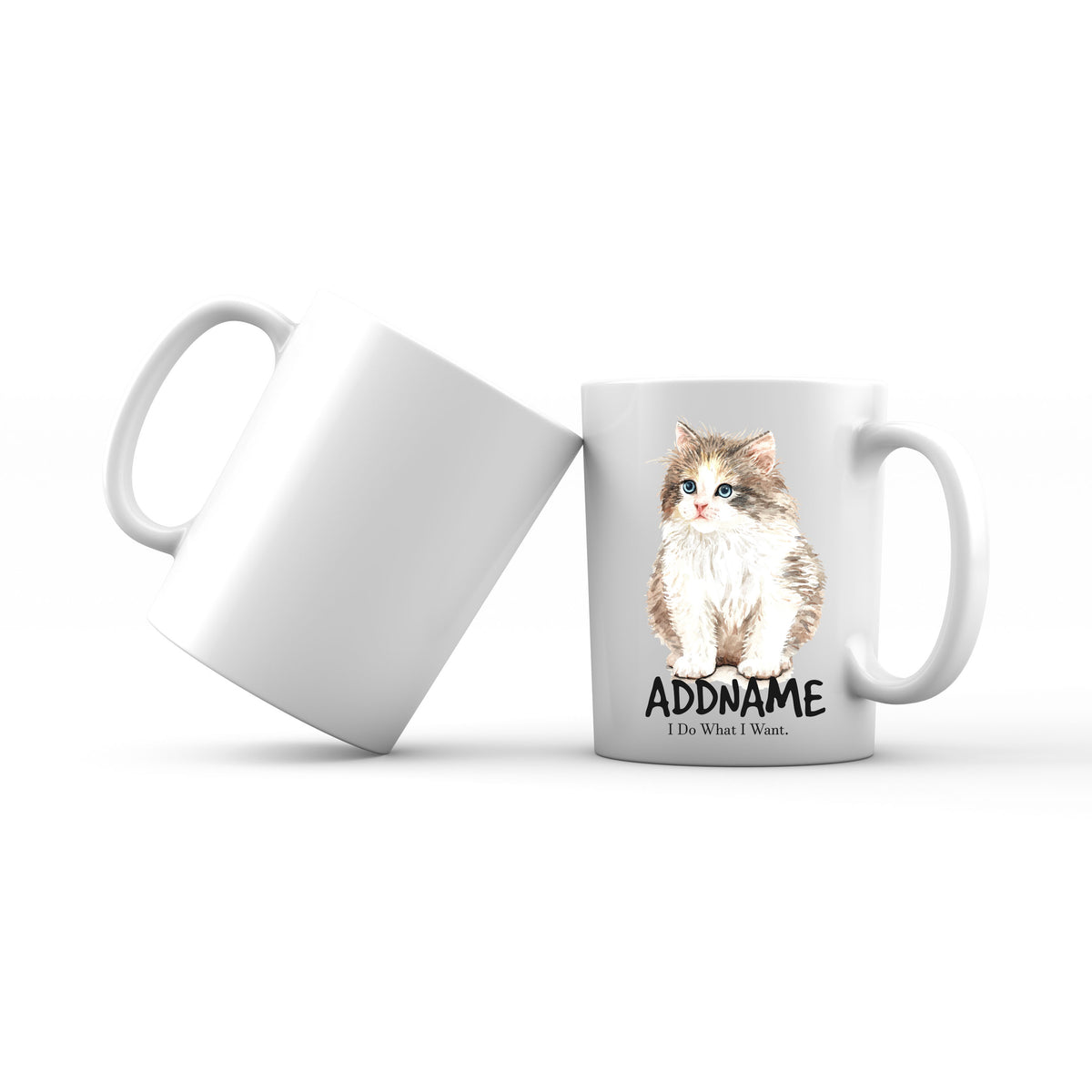 Watercolor Cat Kitten I Do What I Want Addname Mug