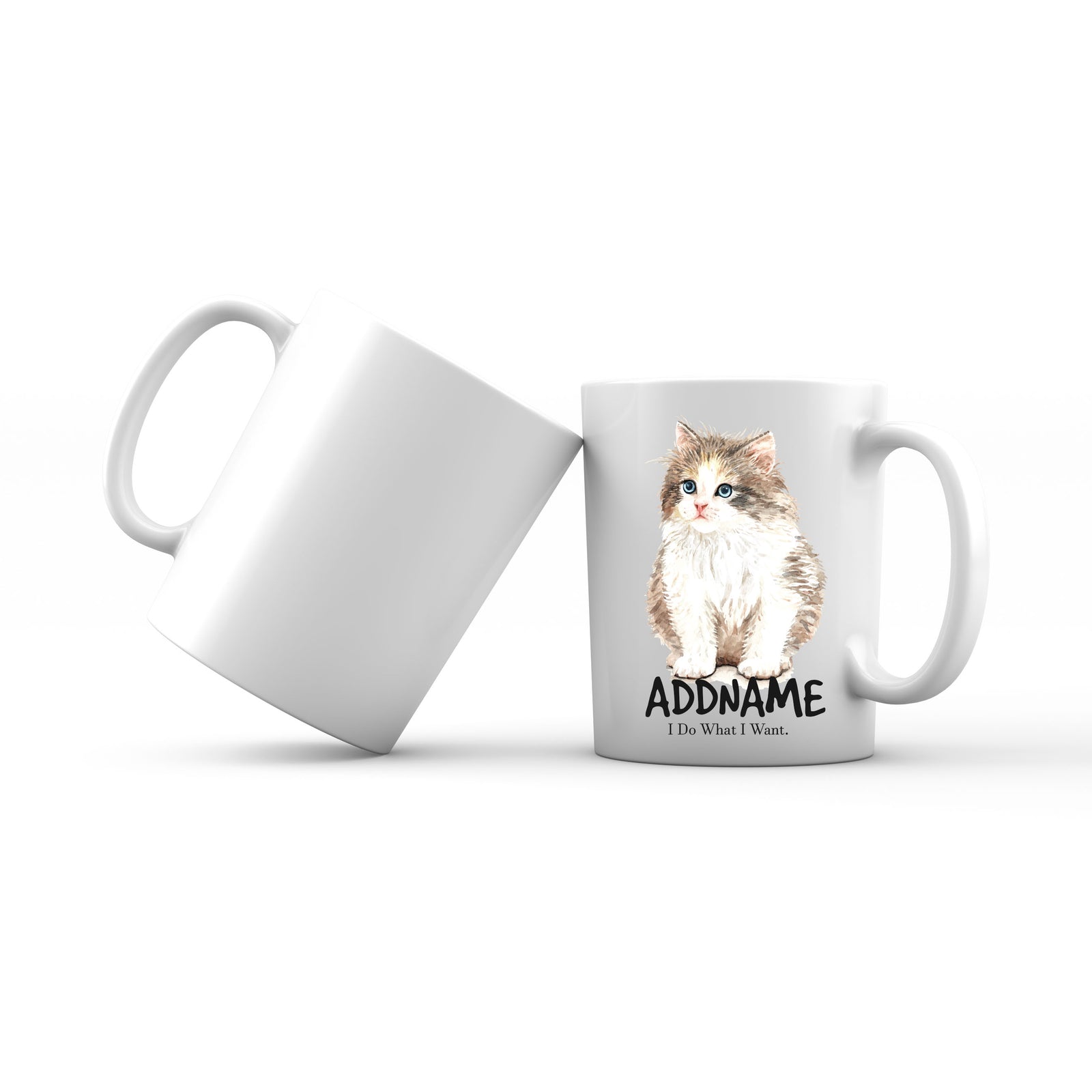 Watercolor Cat Kitten I Do What I Want Addname Mug