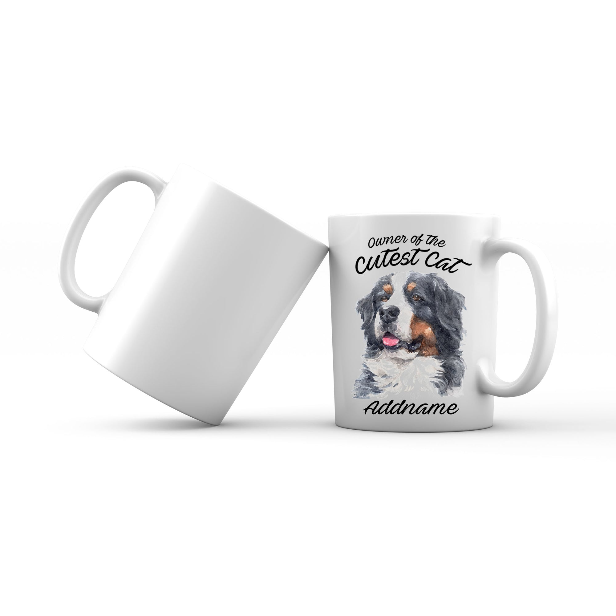 Watercolor Dog Owner Of The Cutest Dog Bernese Mountain Dog Addname Mug