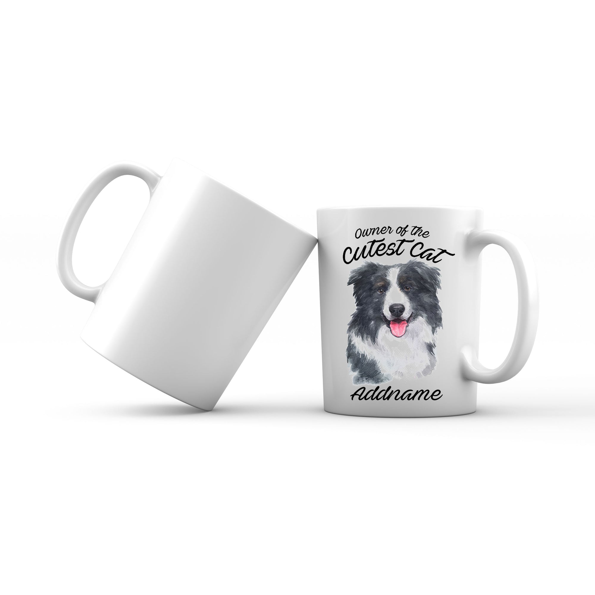 Watercolor Dog Owner Of The Cutest Dog Border Collie Addname Mug