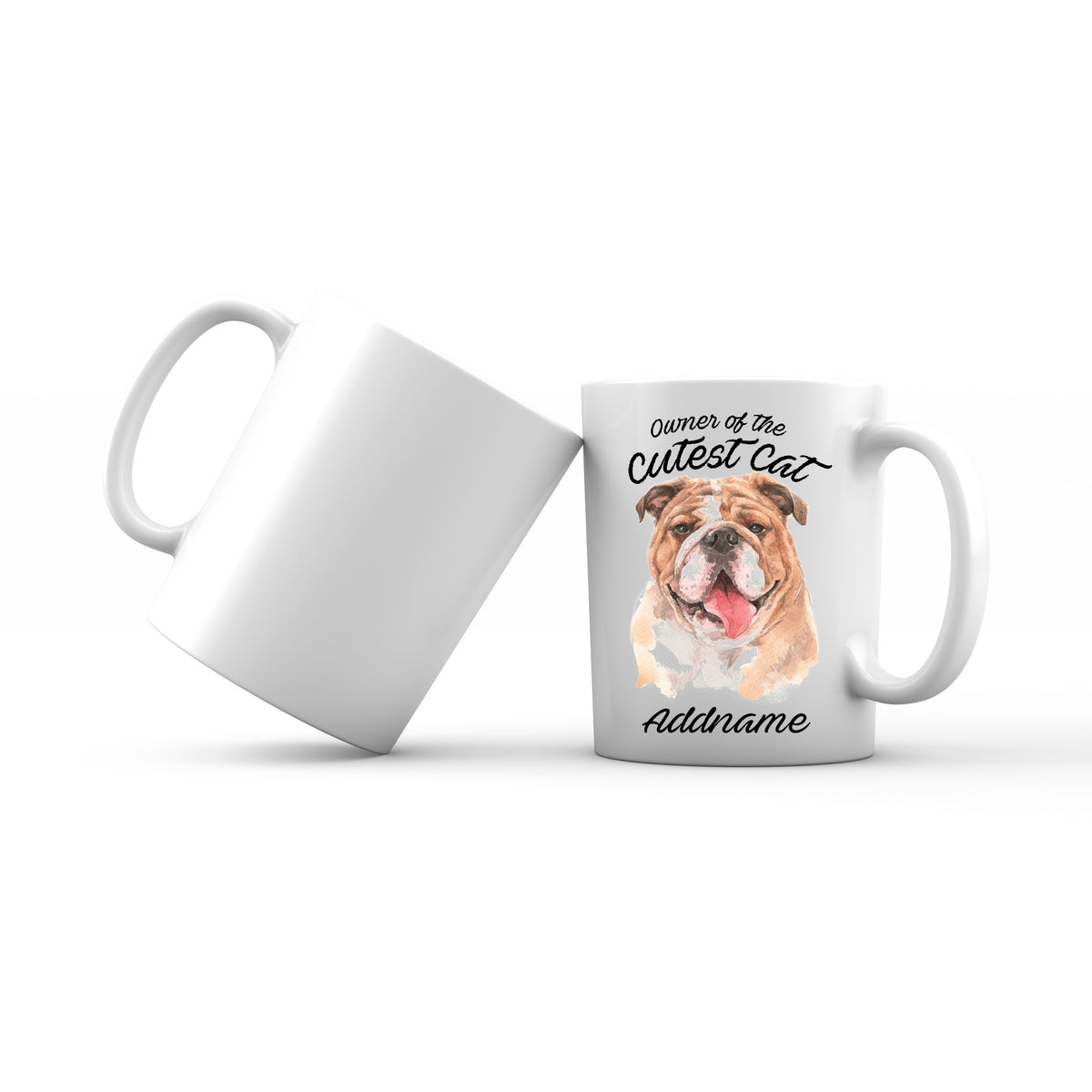 Watercolor Dog Owner Of The Cutest Dog Bulldog Addname Mug