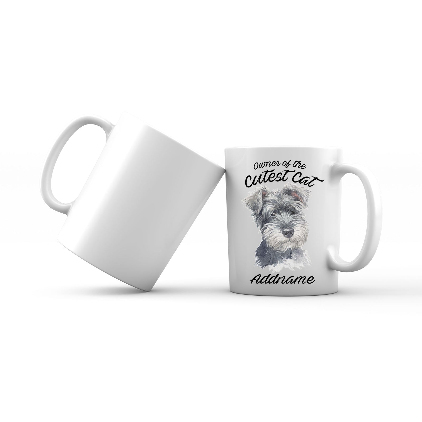 Watercolor Dog Owner Of The Cutest Dog Schnauzer Right Addname Mug