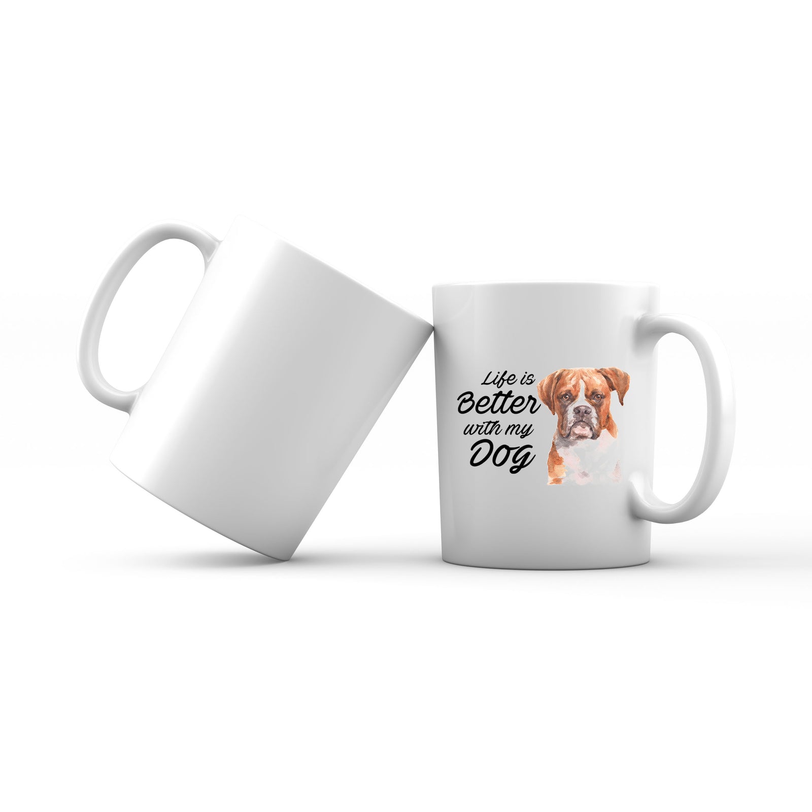 Watercolor Life is Better With My Dog Boxer Brown Ears Addname Mug