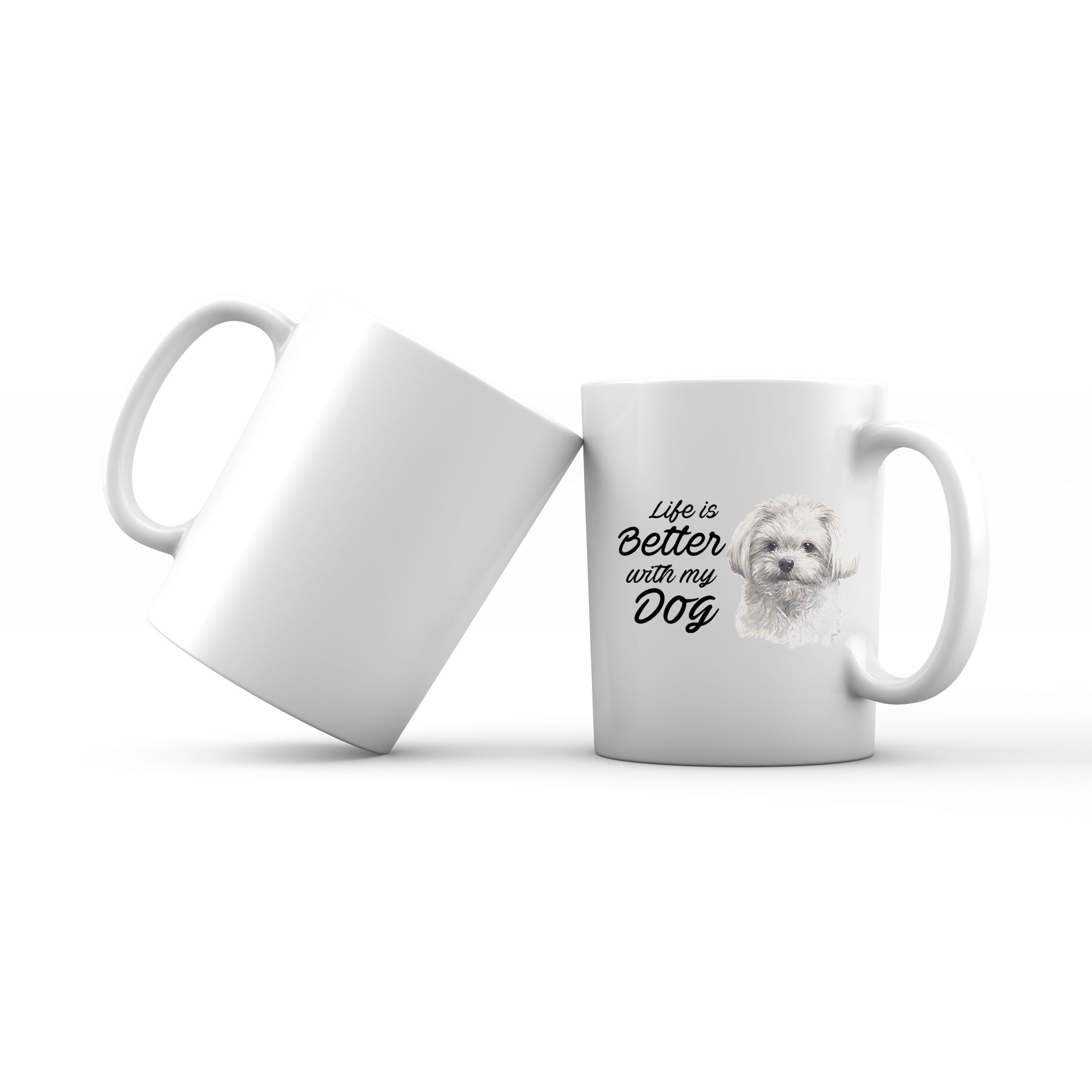 Watercolor Life is Better With My Dog Maltese White Addname Mug