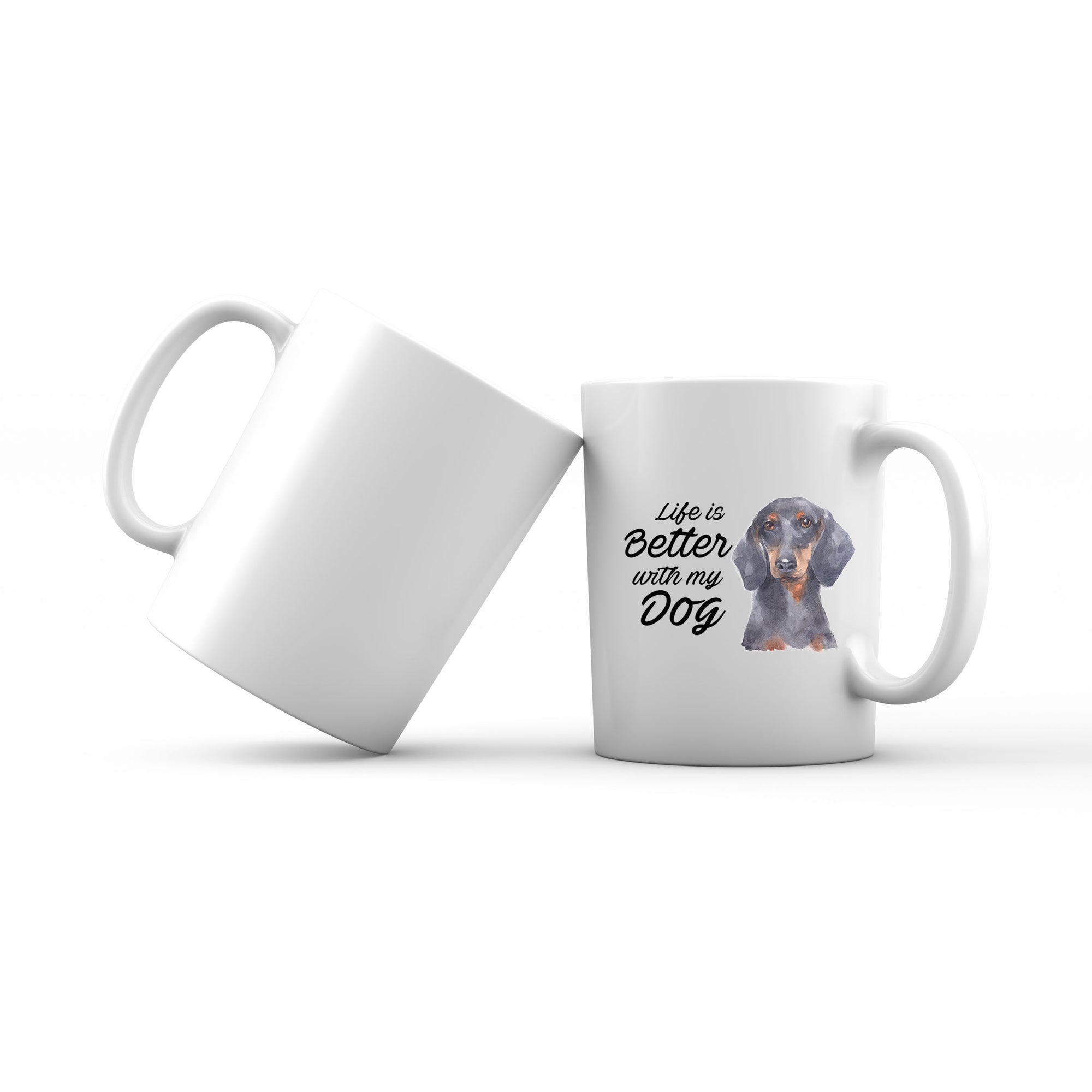 Watercolor Life is Better With My Dog Dachshund Addname Mug