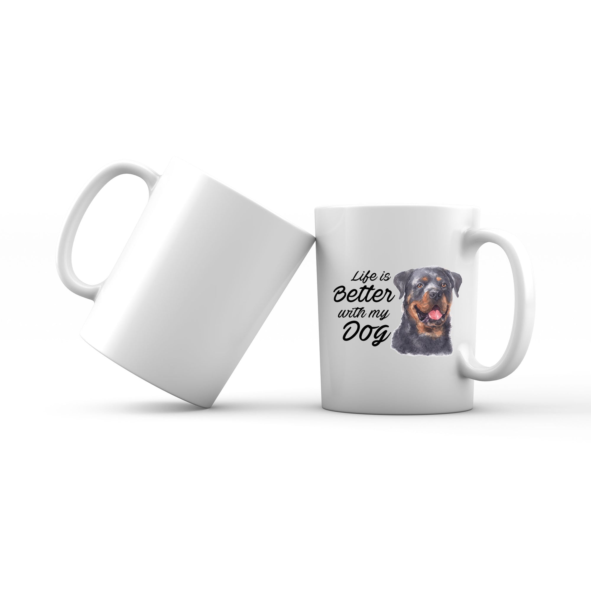 Watercolor Life is Better With My Dog Rottweiler Addname Mug