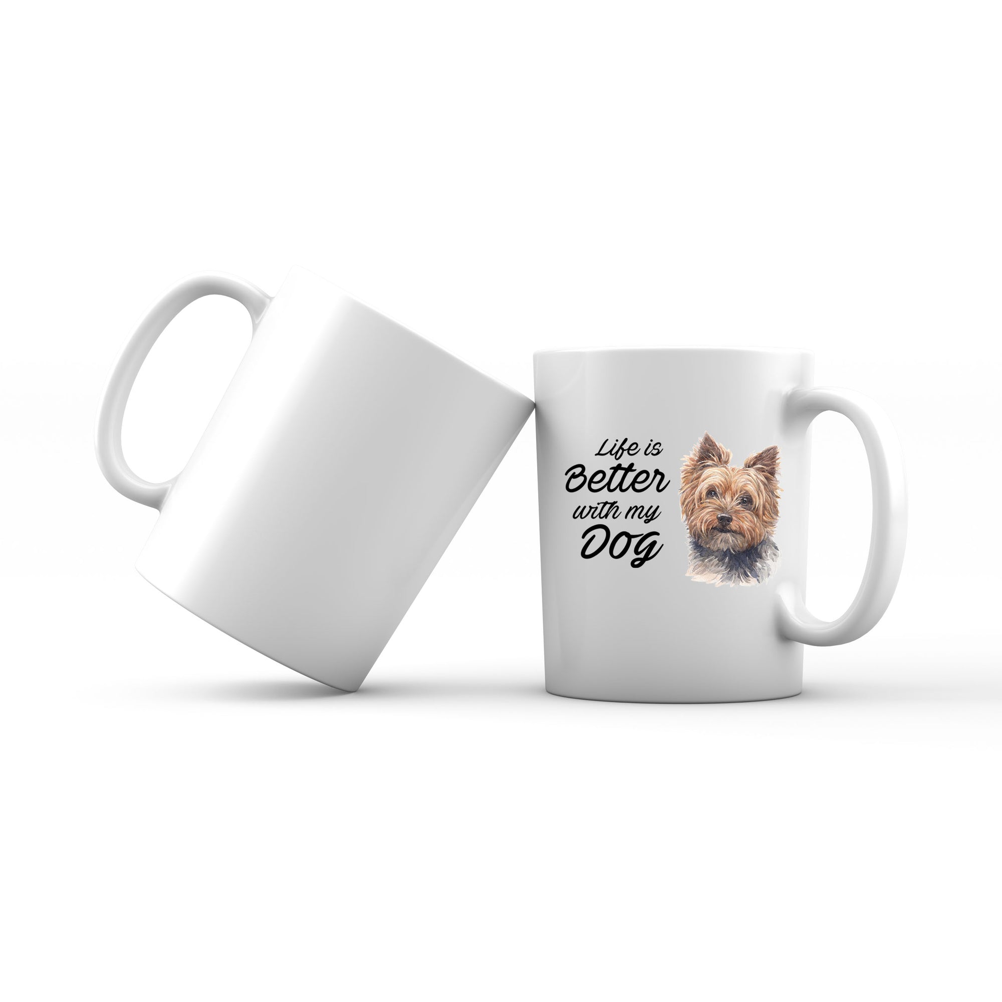 Watercolor Life is Better With My Dog Yorkshire Terrier Addname Mug