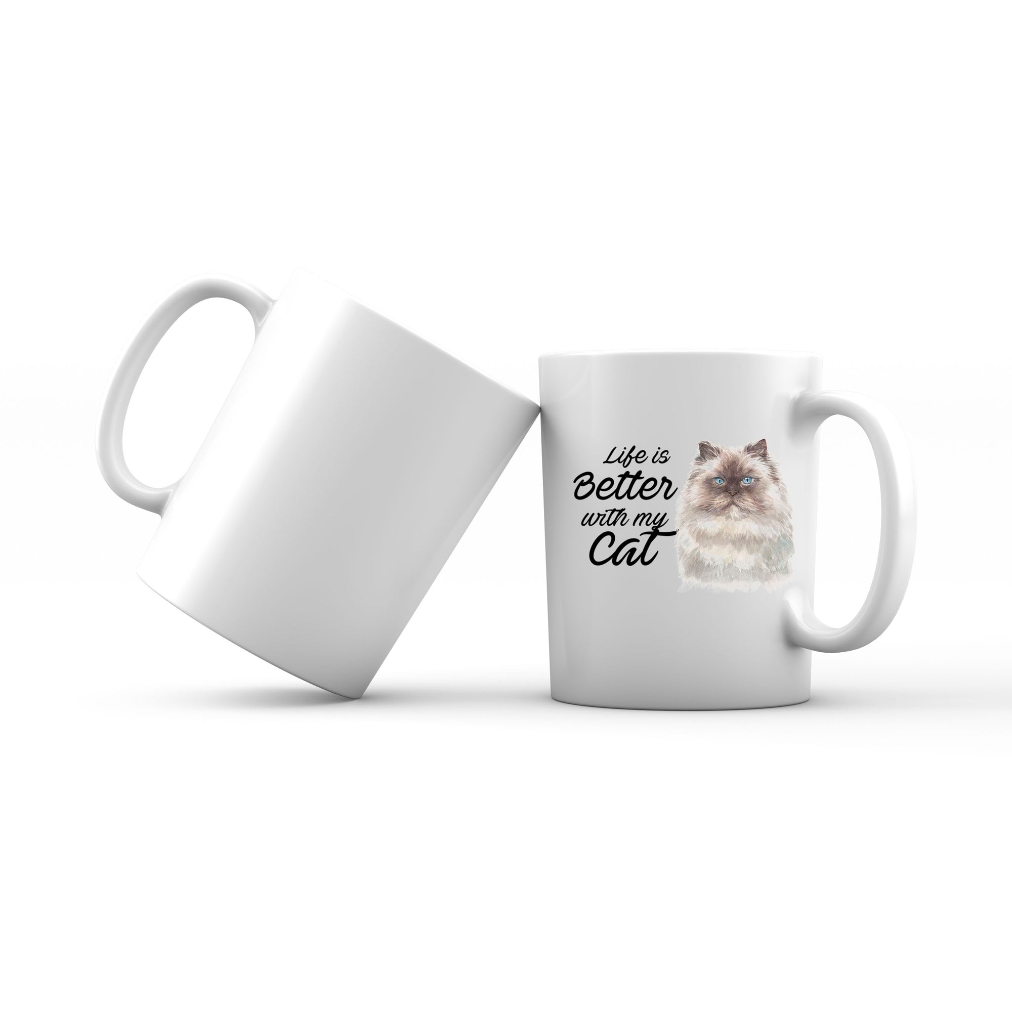 Watercolor Life is Better With My Cat Himalayan White Addname Mug