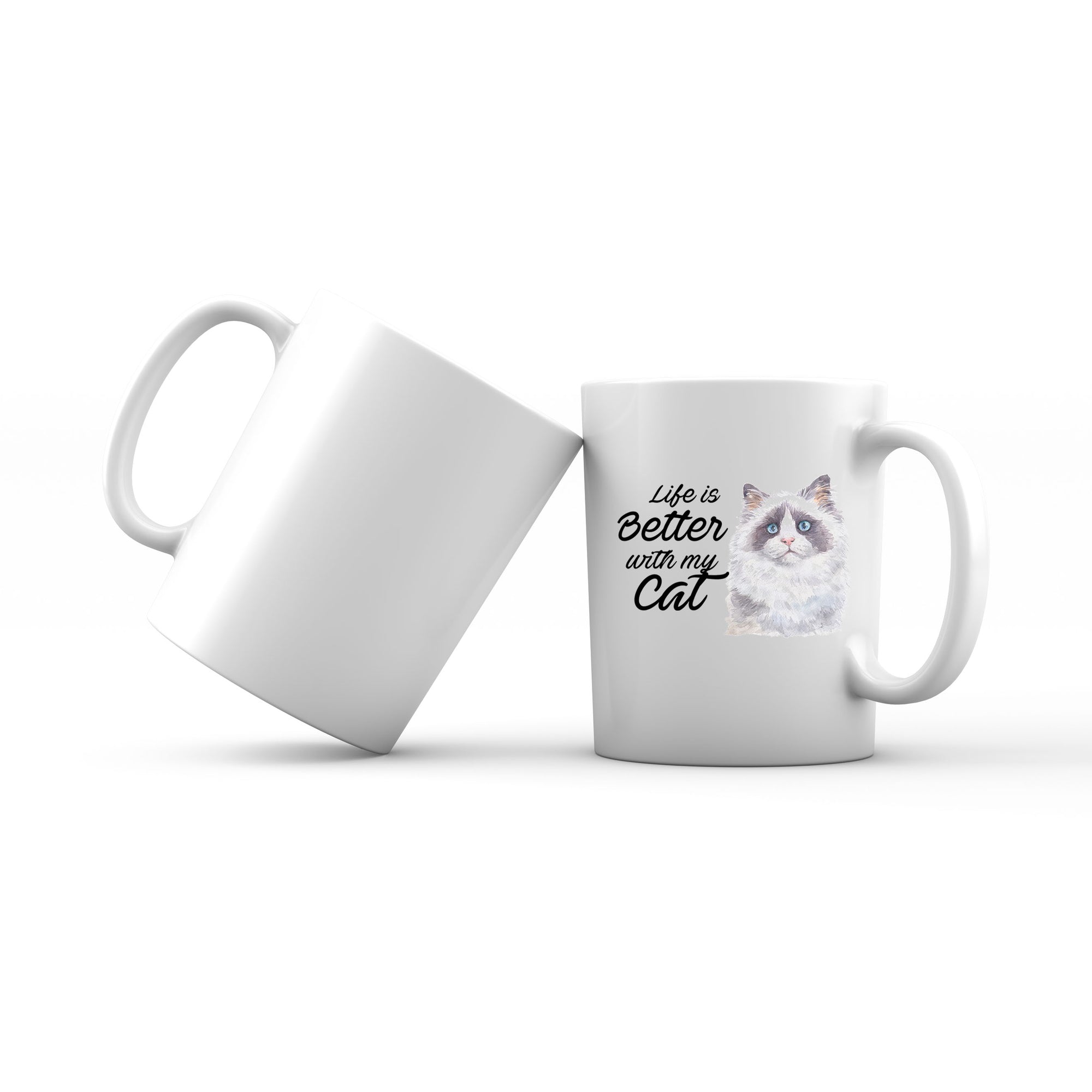 Watercolor Life is Better With My Cat Ragdoll Cat Addname Mug