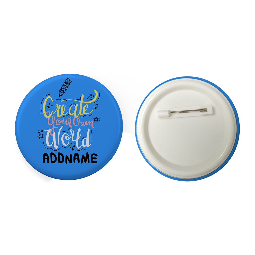 Children's Day Gift Series Create Your Own World Addname Blue Button Badge with Back Pin (58mm)