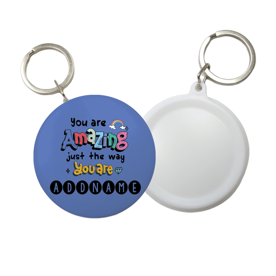 Children's Day Gift Series You Are Amazing Addname Button Badge with Key Ring (58mm)