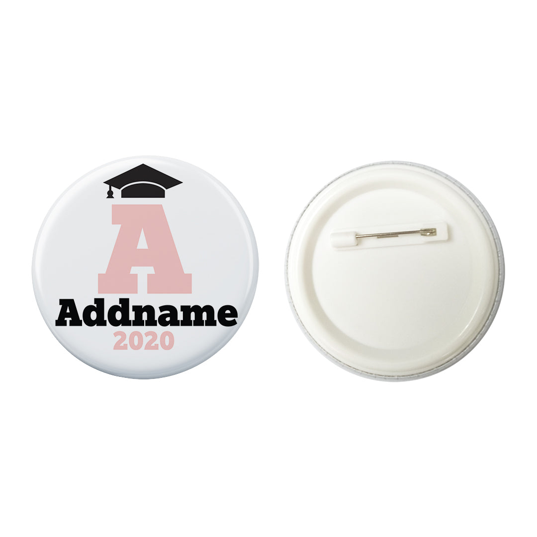 Graduation Series Cap with Initial and Year Pink Button Badge with Back Pin (58mm)