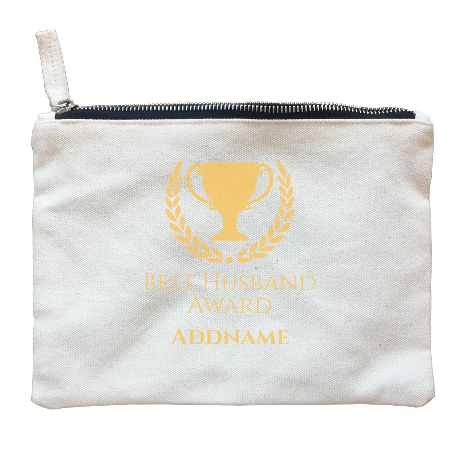 Husband and Wife Trophy Best Husband Award Addname Zipper Pouch