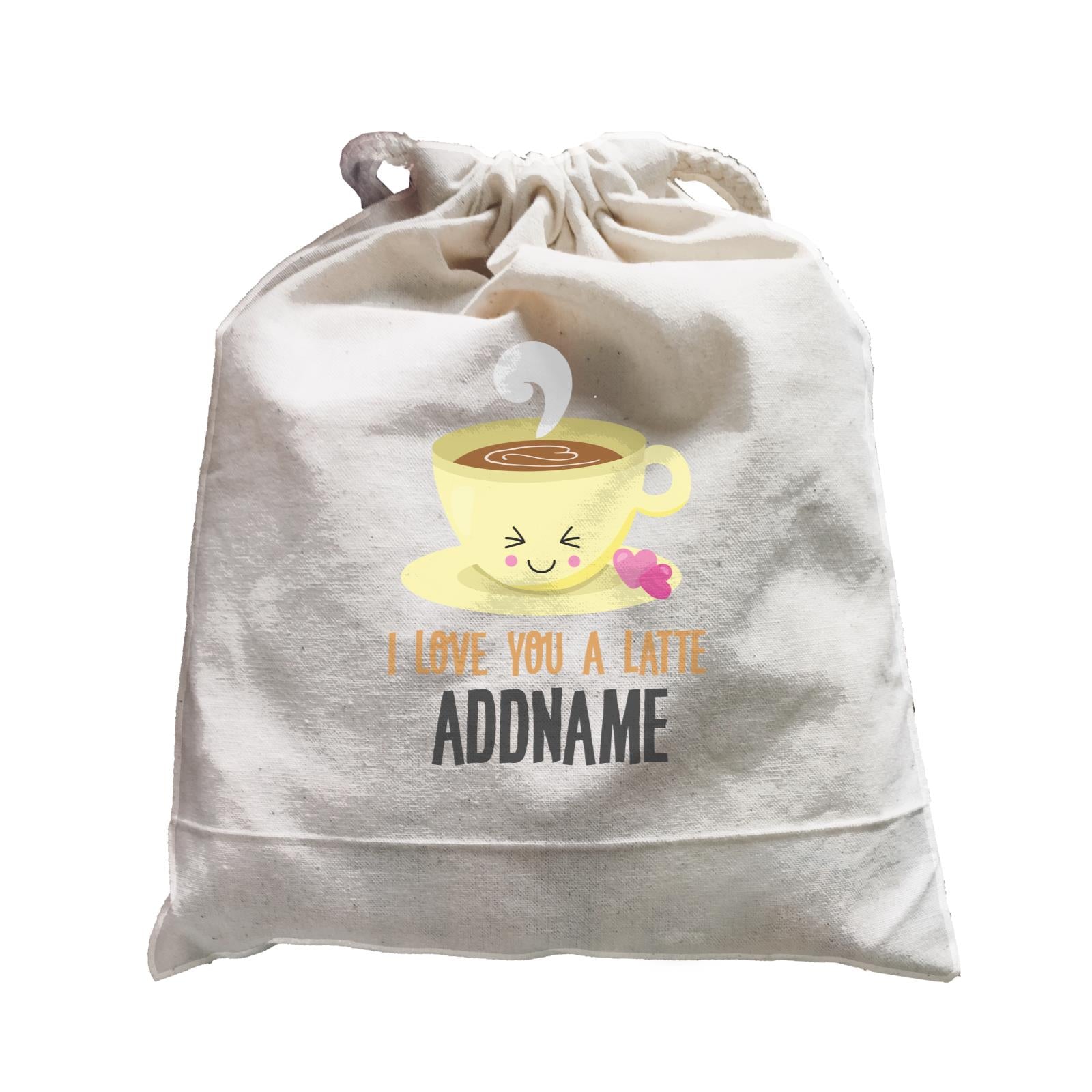 Love Food Puns I Love You A Latte Addname Satchel